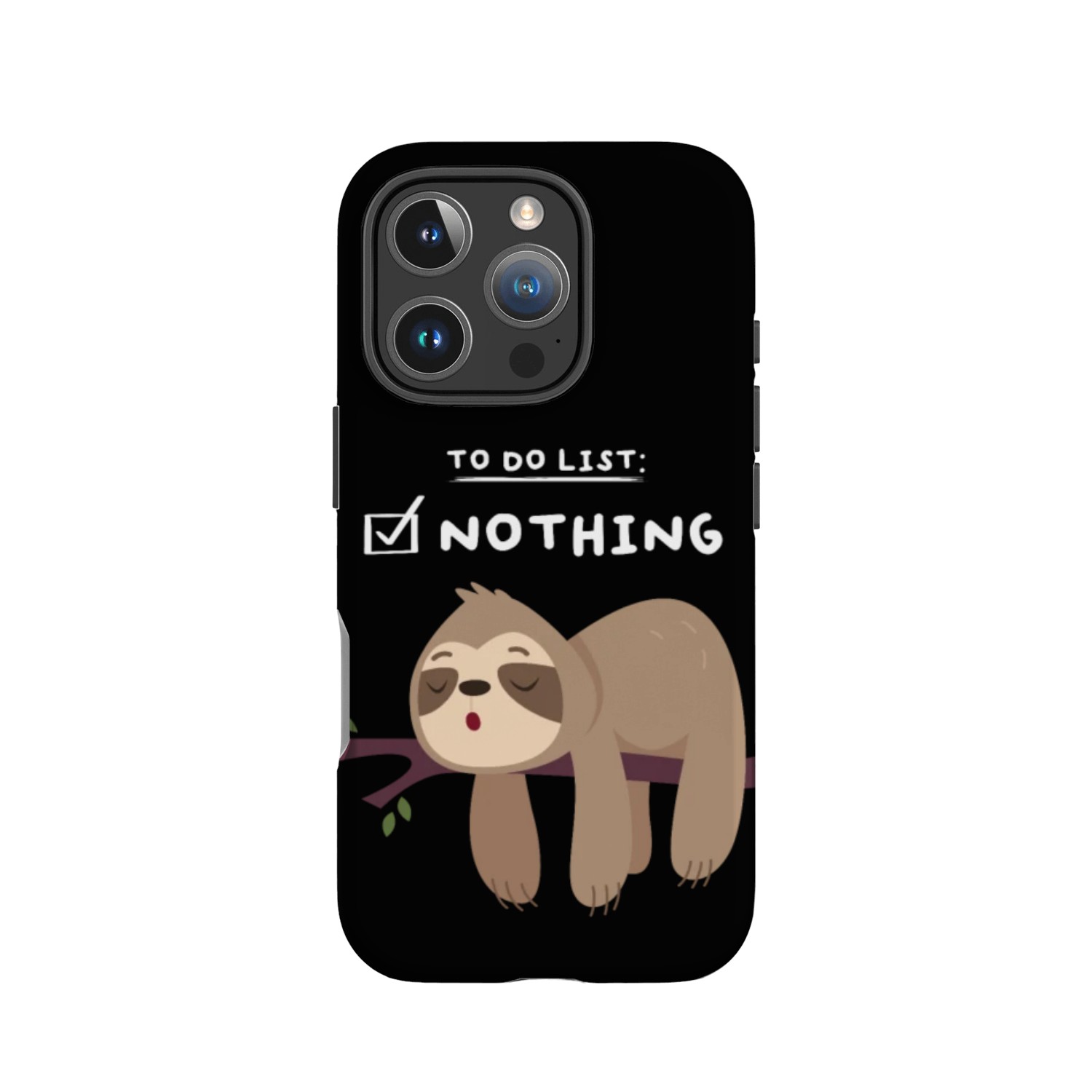 To Do List Nothing Sloth Sleep IPhone Cases