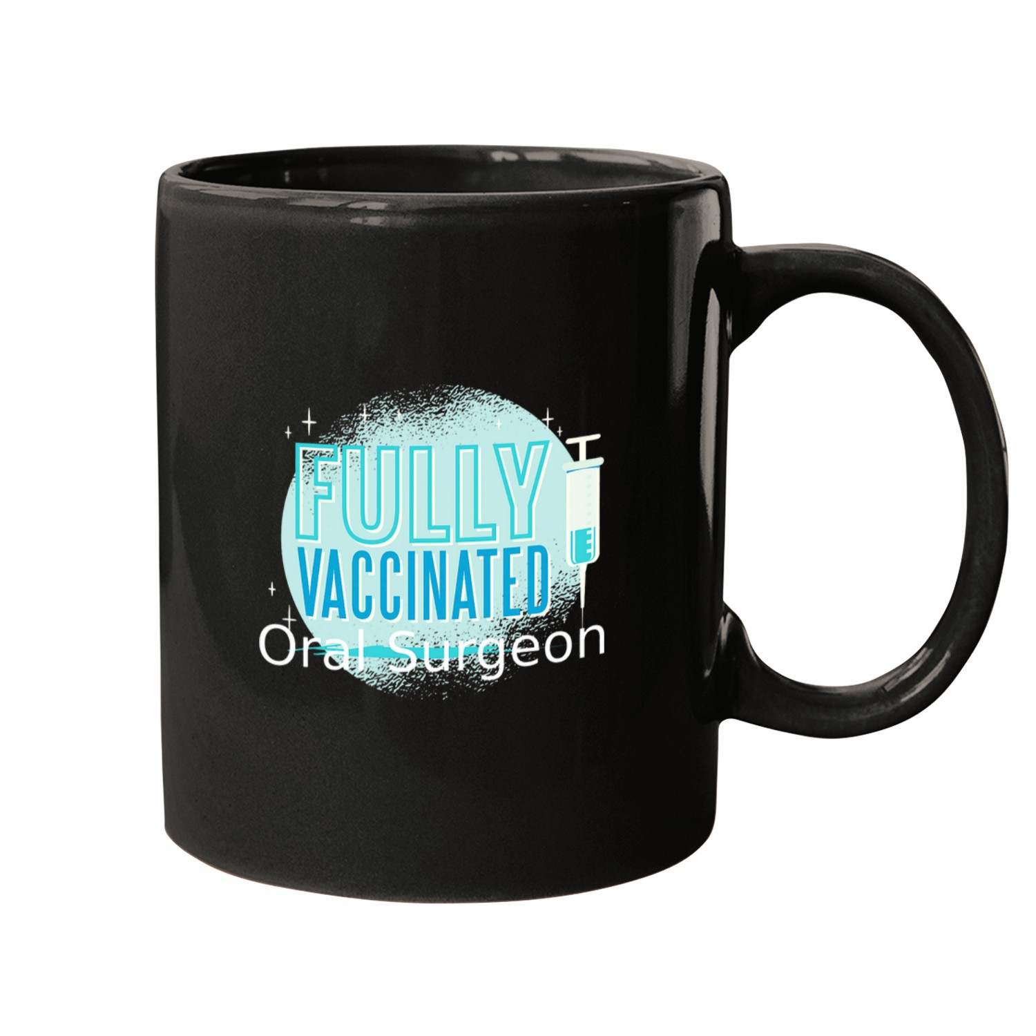 Ive Been Vaccinated Oralsurgeon Mugs