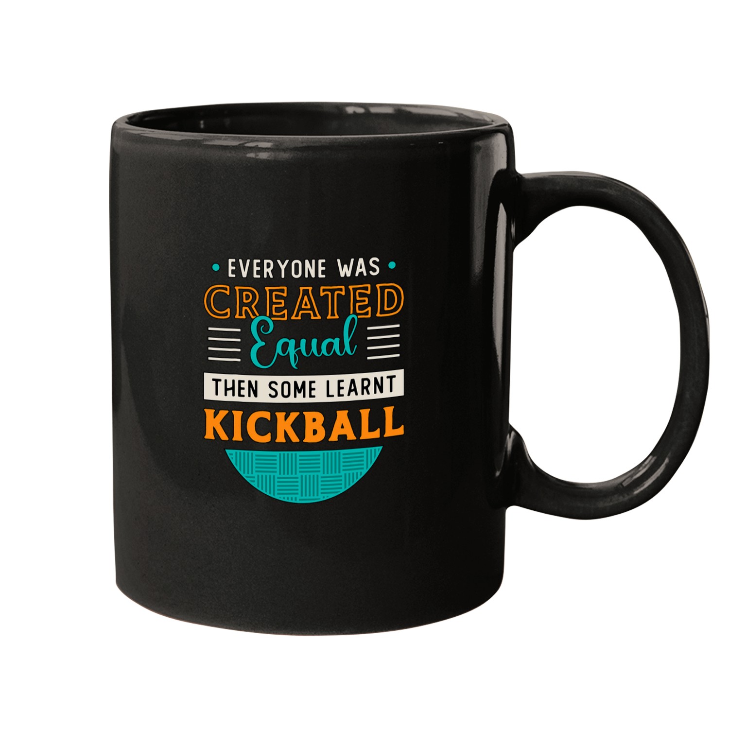 Everyone Was Created Equal Balls Kickball Coachs Kickball Mugs