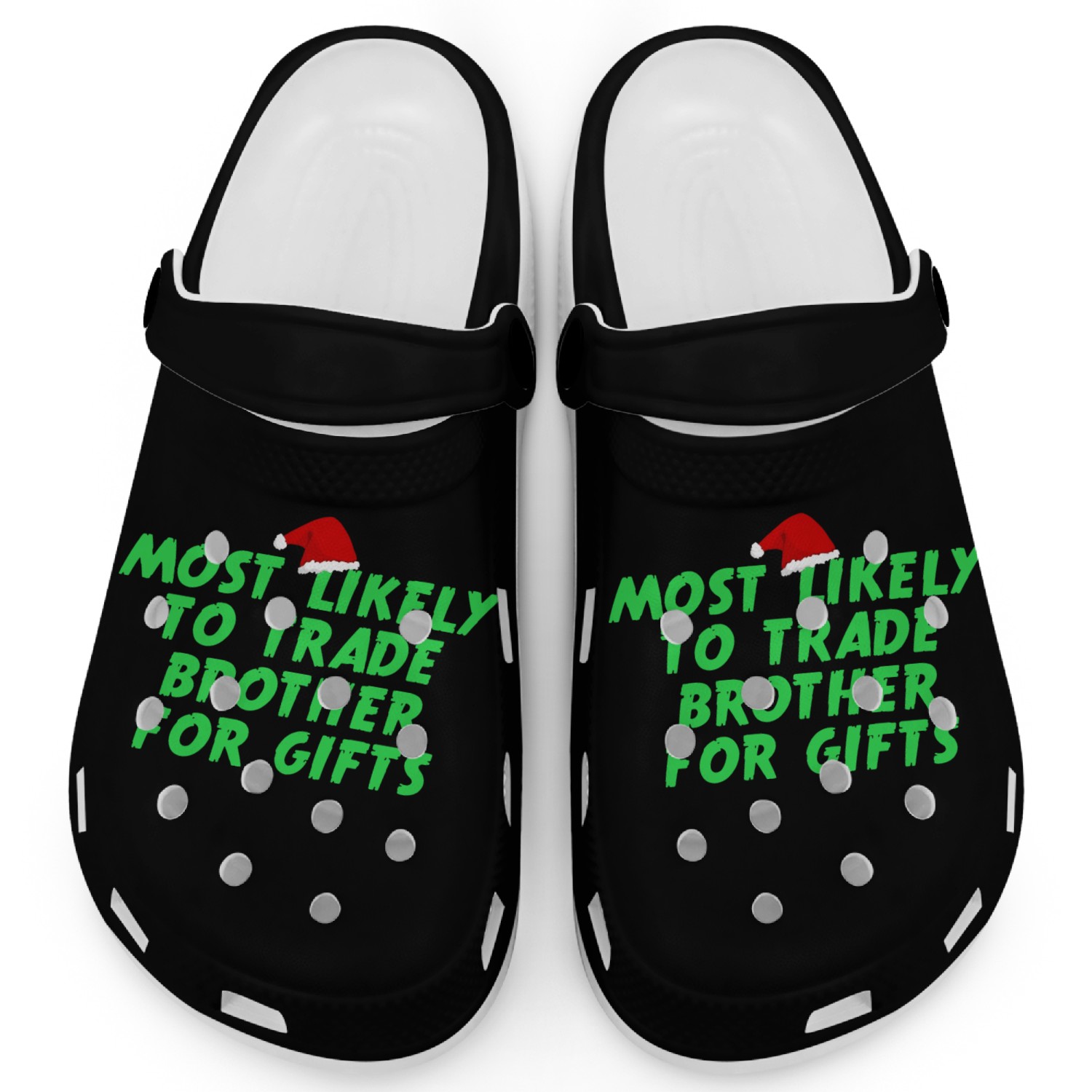 Family Holiday Most Likely Trade Brother christmas Clogs
