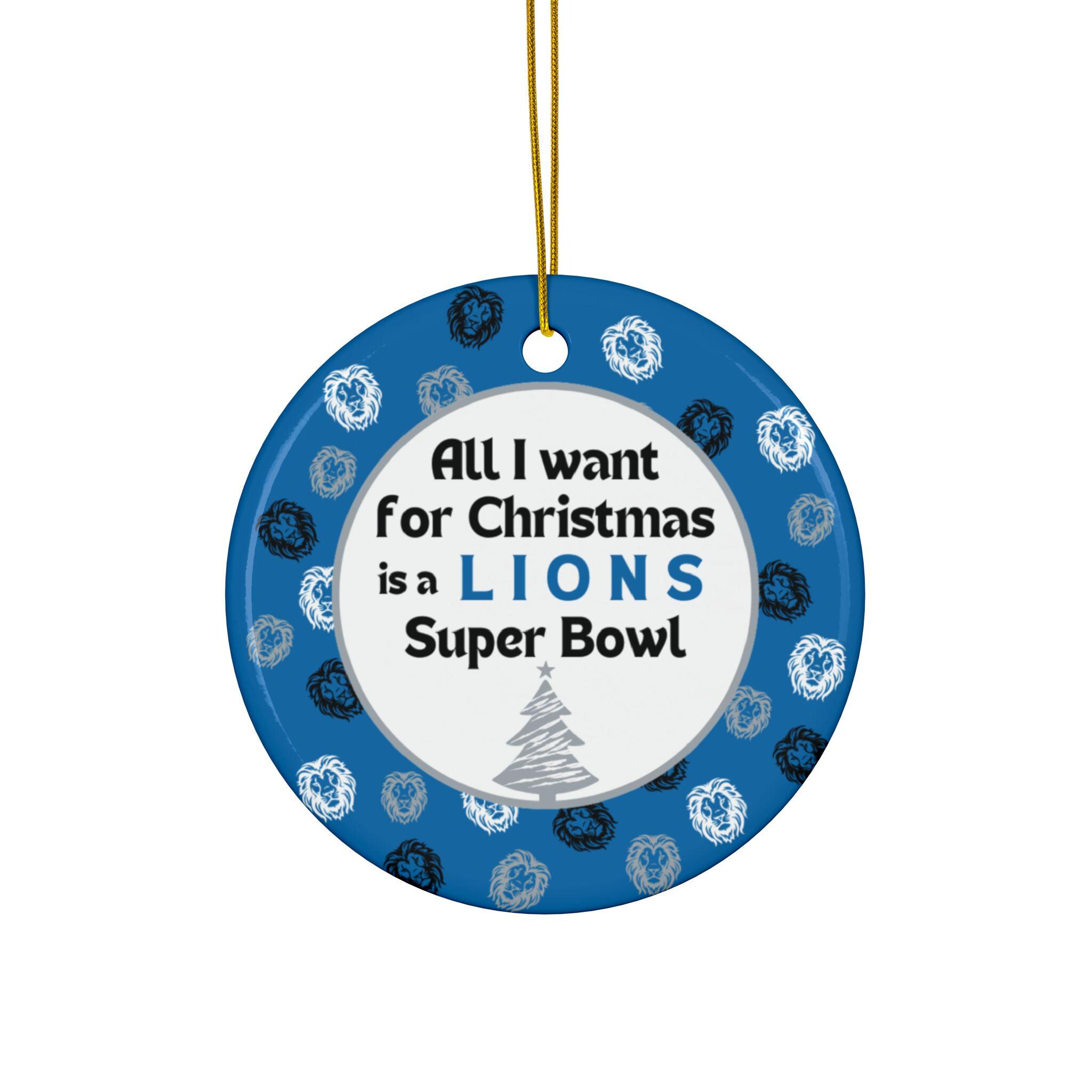Lions Christmas Ornament | Tree Ornament | All I Want For Christmas | Super Bowl | Football Ornament | Funny Christmas Ornament | Funny Gift