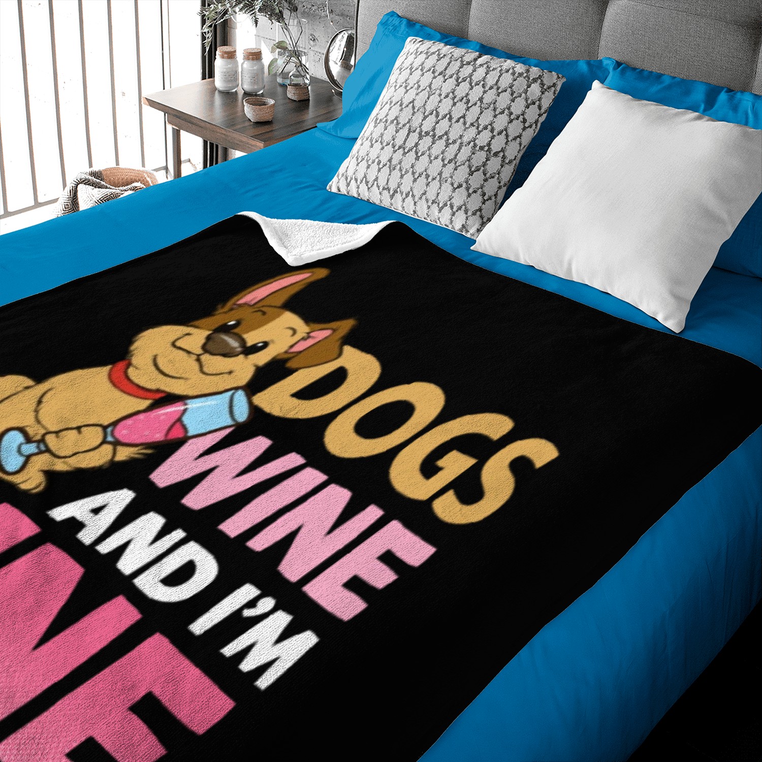 Mothers Day Dogs Wine And I m Fine Baby Blankets