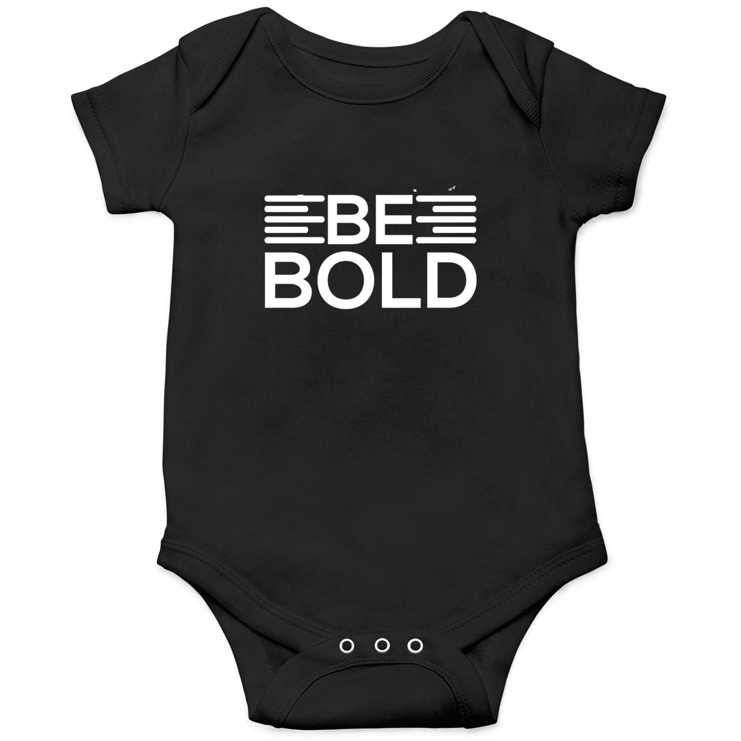 Be Bold Motivational Design Onesies