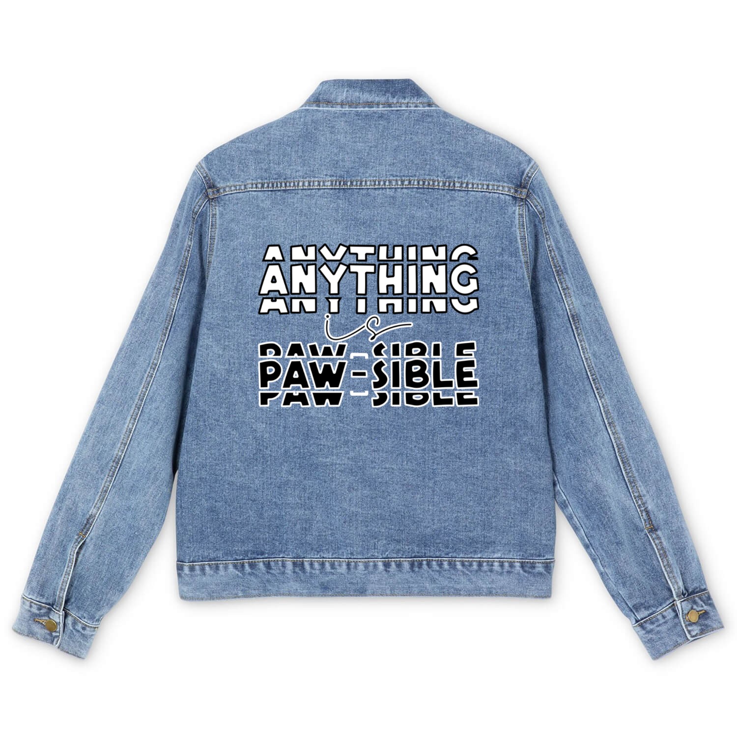 Anything is paw-sible typography for animal lovers Men's Denim Jackets