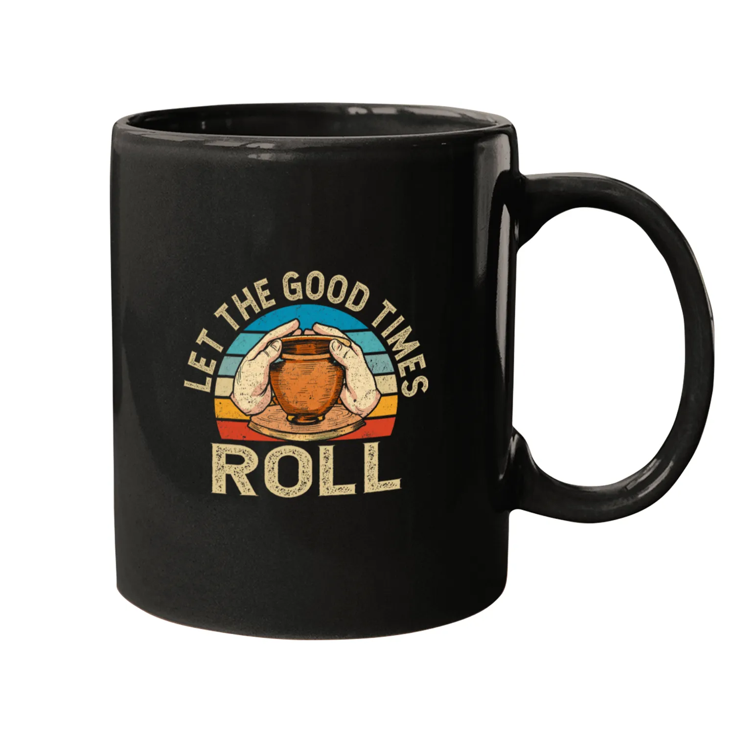 Pottery Ceramic Artist Let the good times roll Mugs