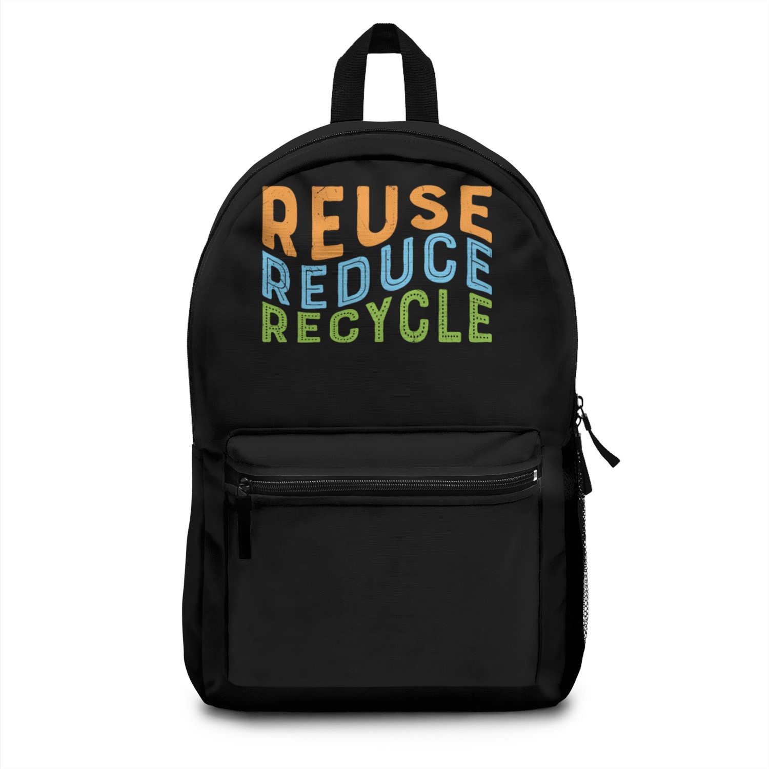 Earth Day Reuse Reduce Recycle - Eco Slogan Backpacks