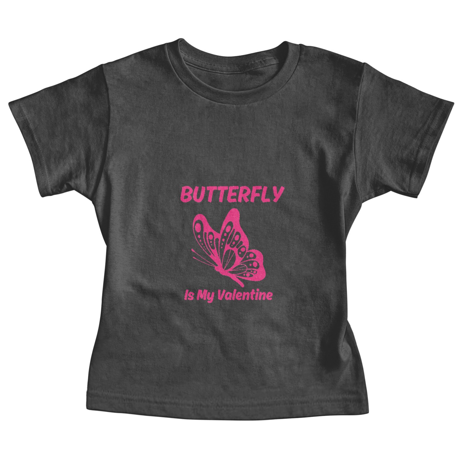 Pink butterfly butterfly Is My Valentine butterfly Baby Tees