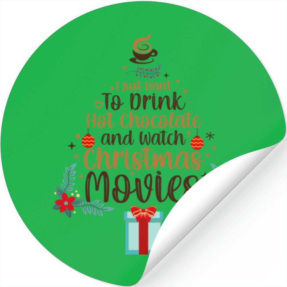 I Just Want To Drink Wine And Watch Christmas Stickers