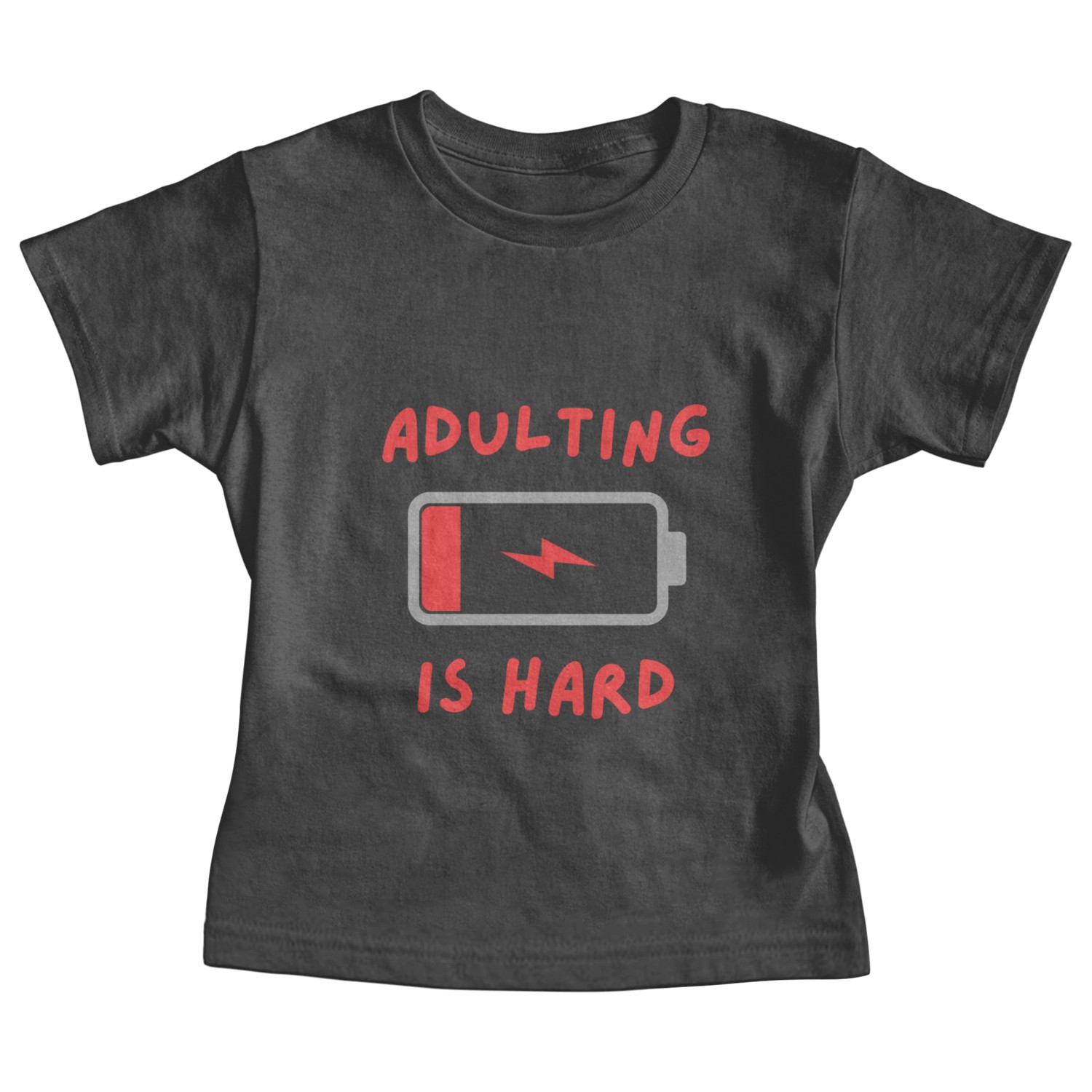 Adulting is hard Baby Tees