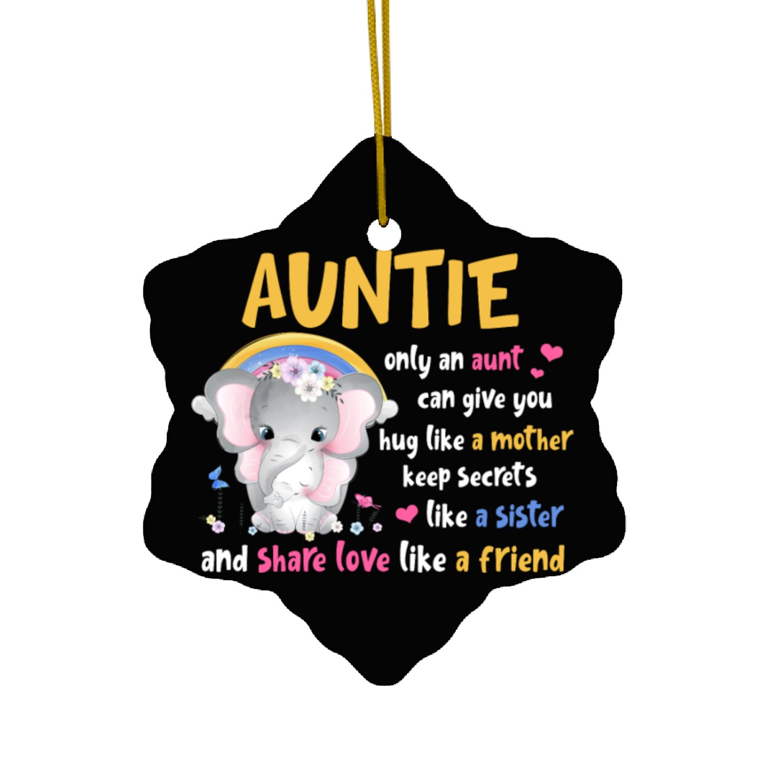 Auntie Gives You Hug Like A Mother Keeps Secrets Ceramic Ornaments