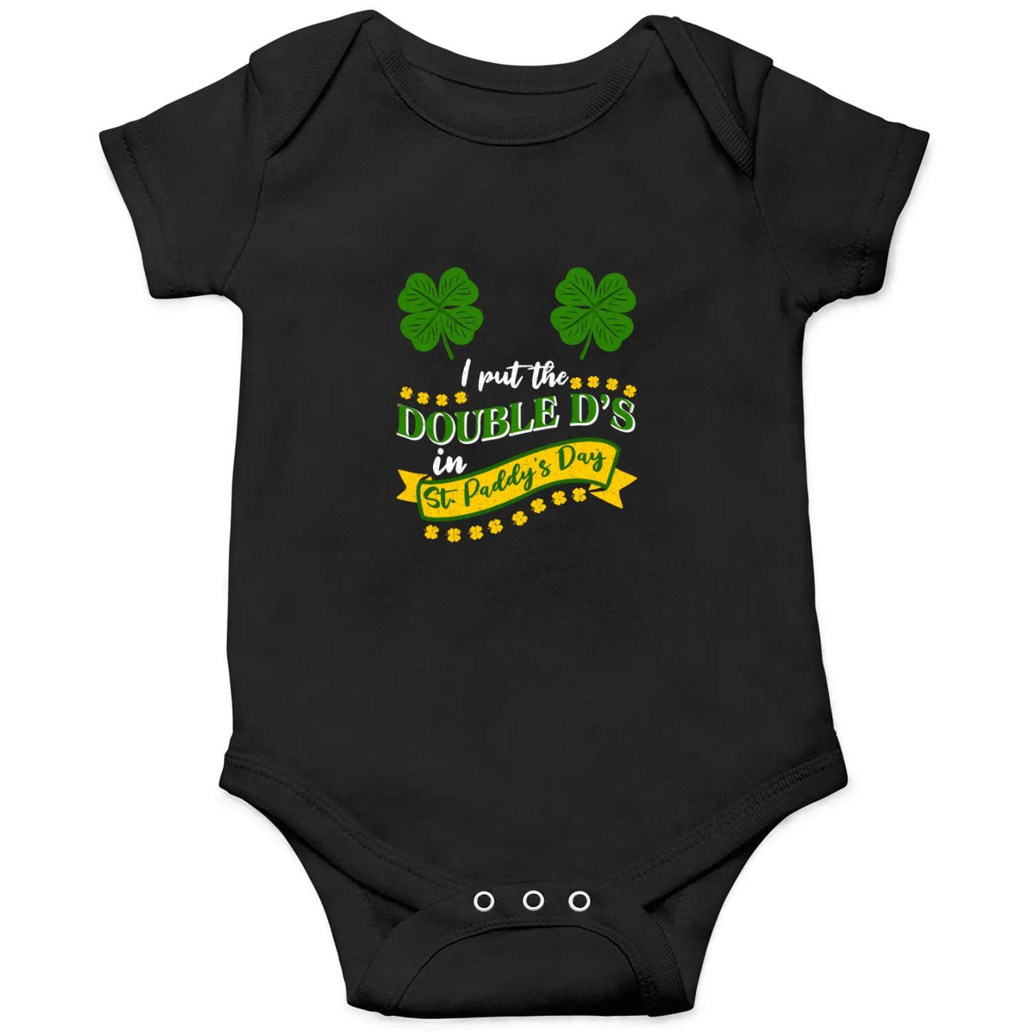 I put the double D's in St. Paddy's Day Onesies