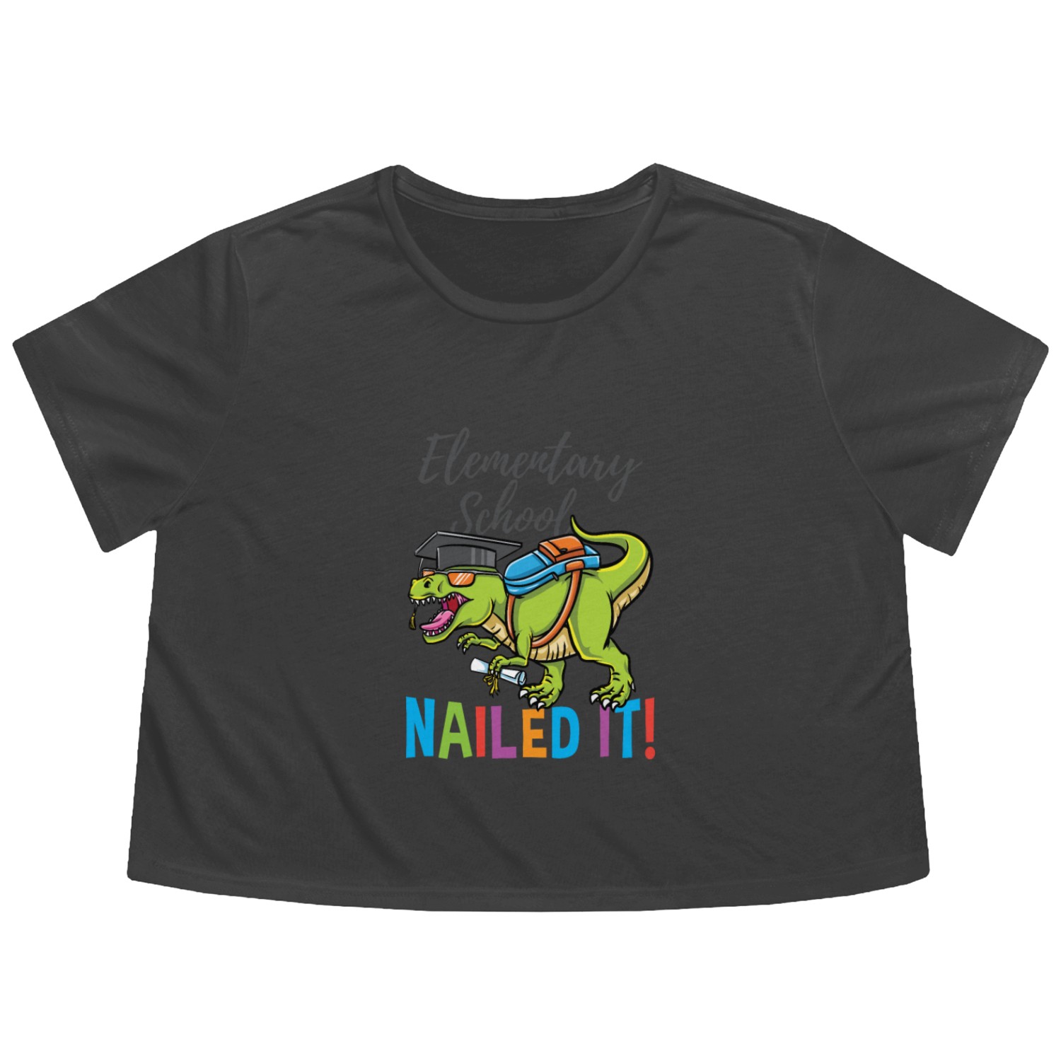 Elementary School Nailed It Dinosaur Graduation Flowy Cropped Tees