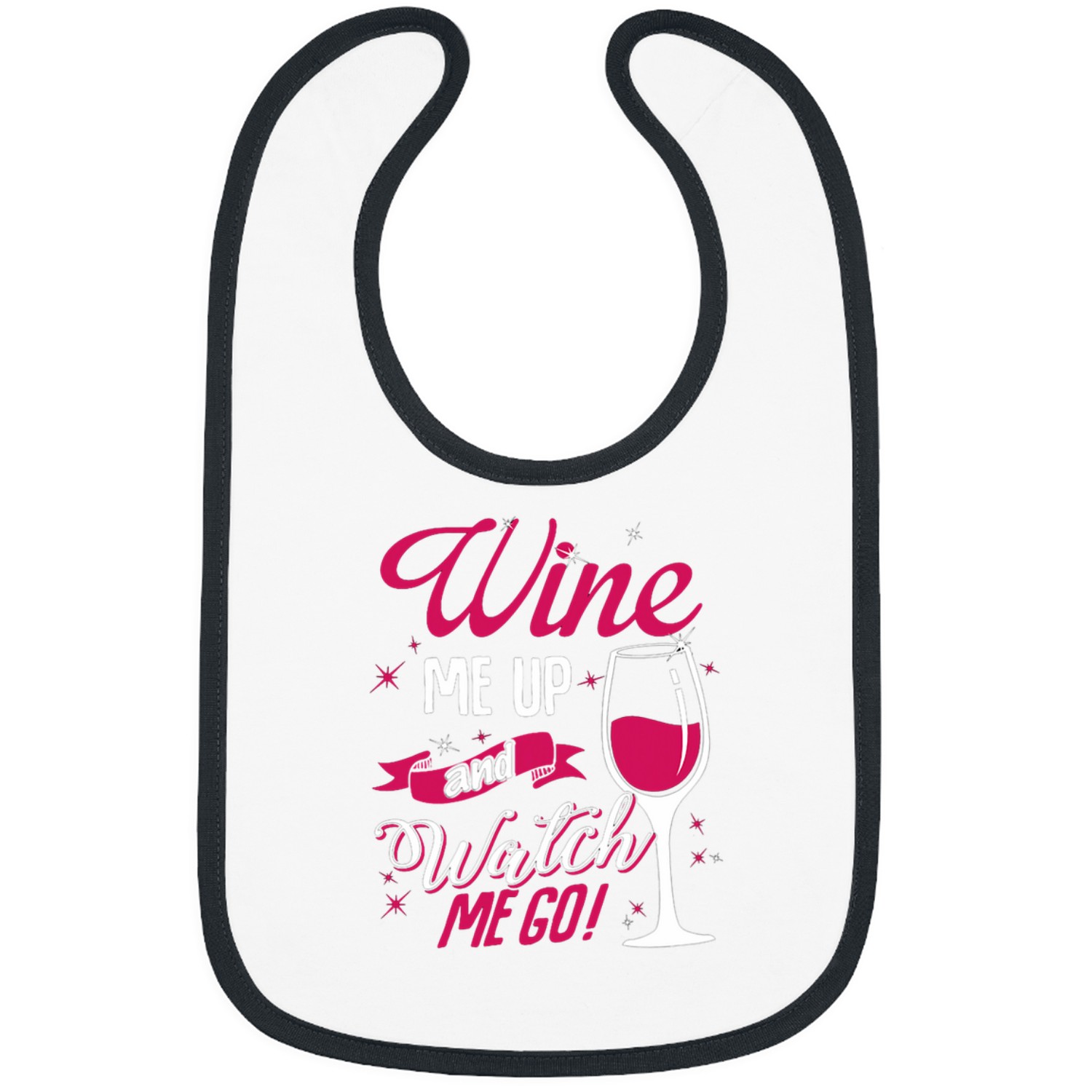 Wines Fun ME UP AND WATCH ME GO Bibs