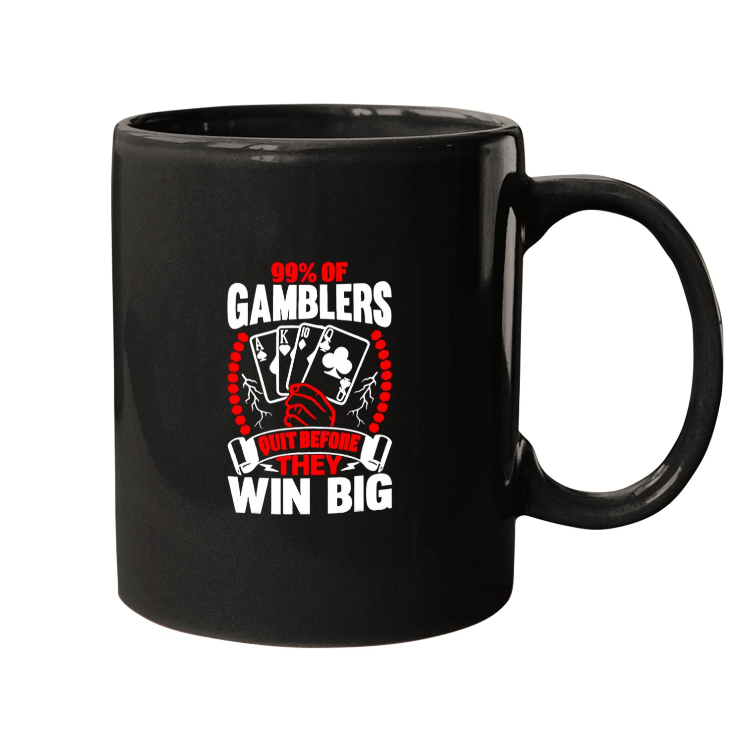 99 Of Gamblers Quit Before They Win Big Mugs