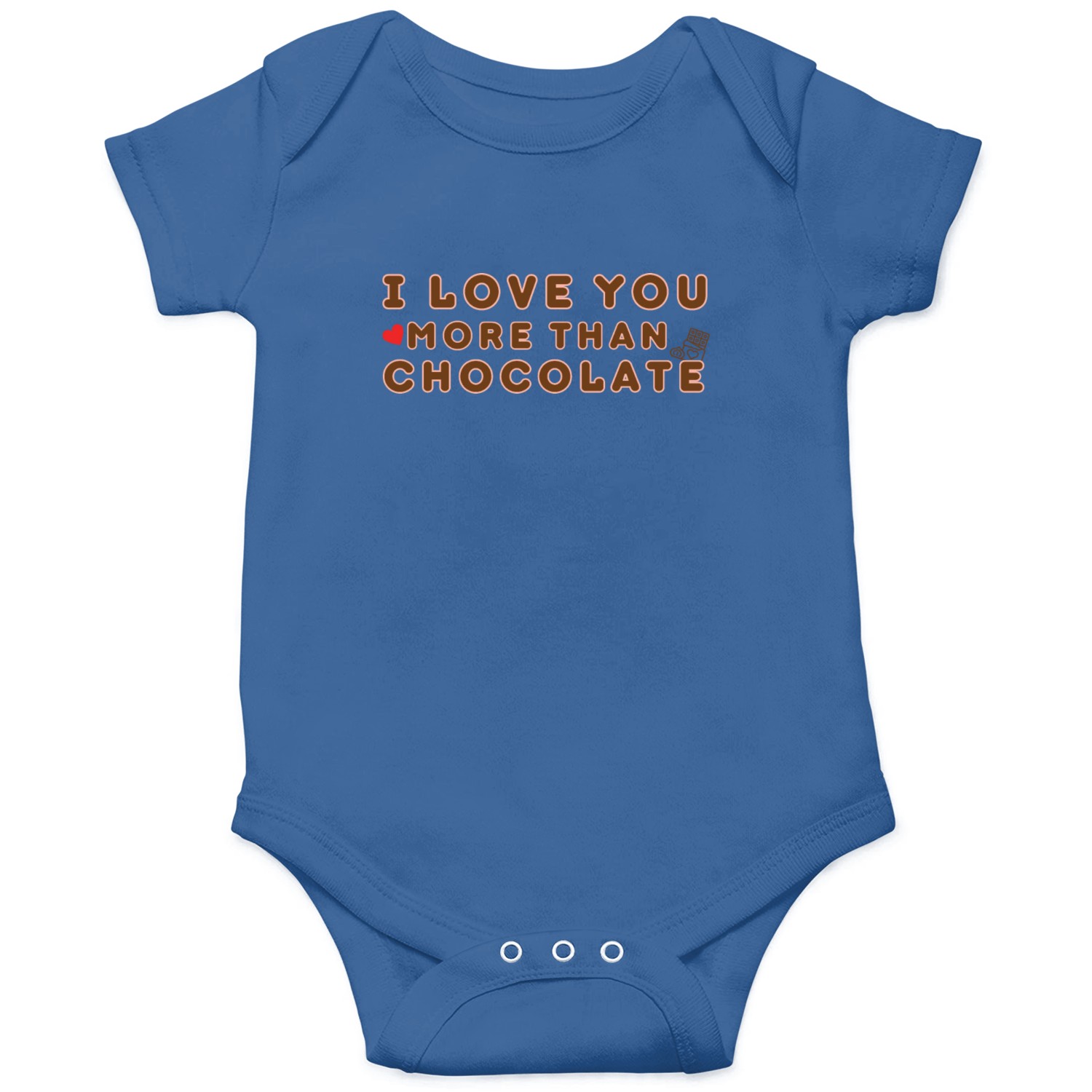 I Love You More Than Chocolate Onesies