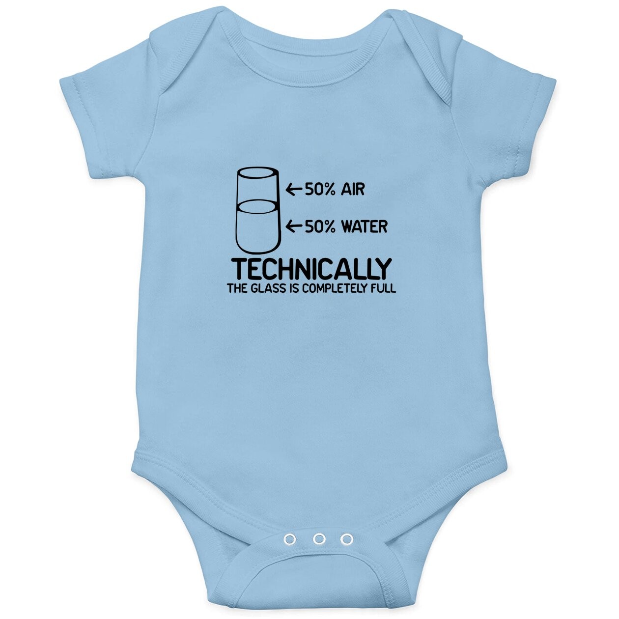 Feelin Good Tees Technically The Glass Is Completely Science Sarcasm Baby Bodysuit