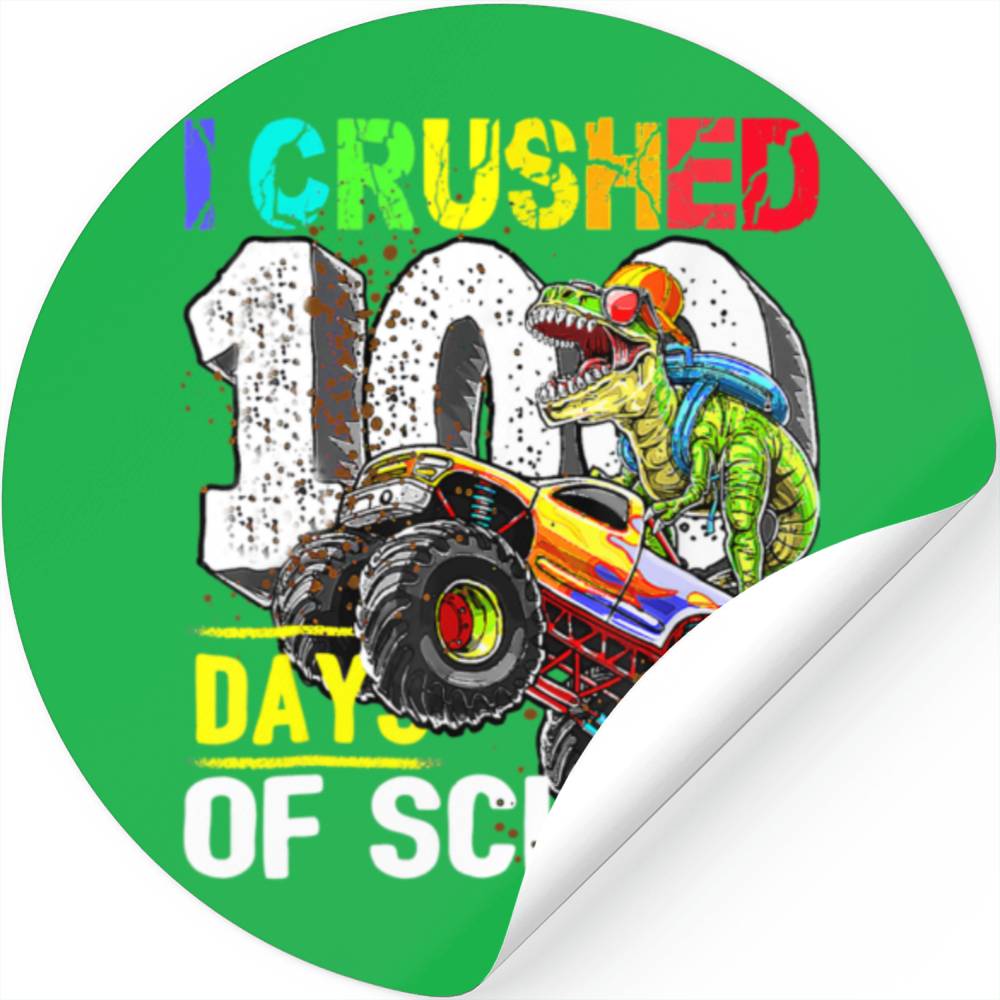 I Crushed 100 Days Of School Dinosaur Monster Stickers