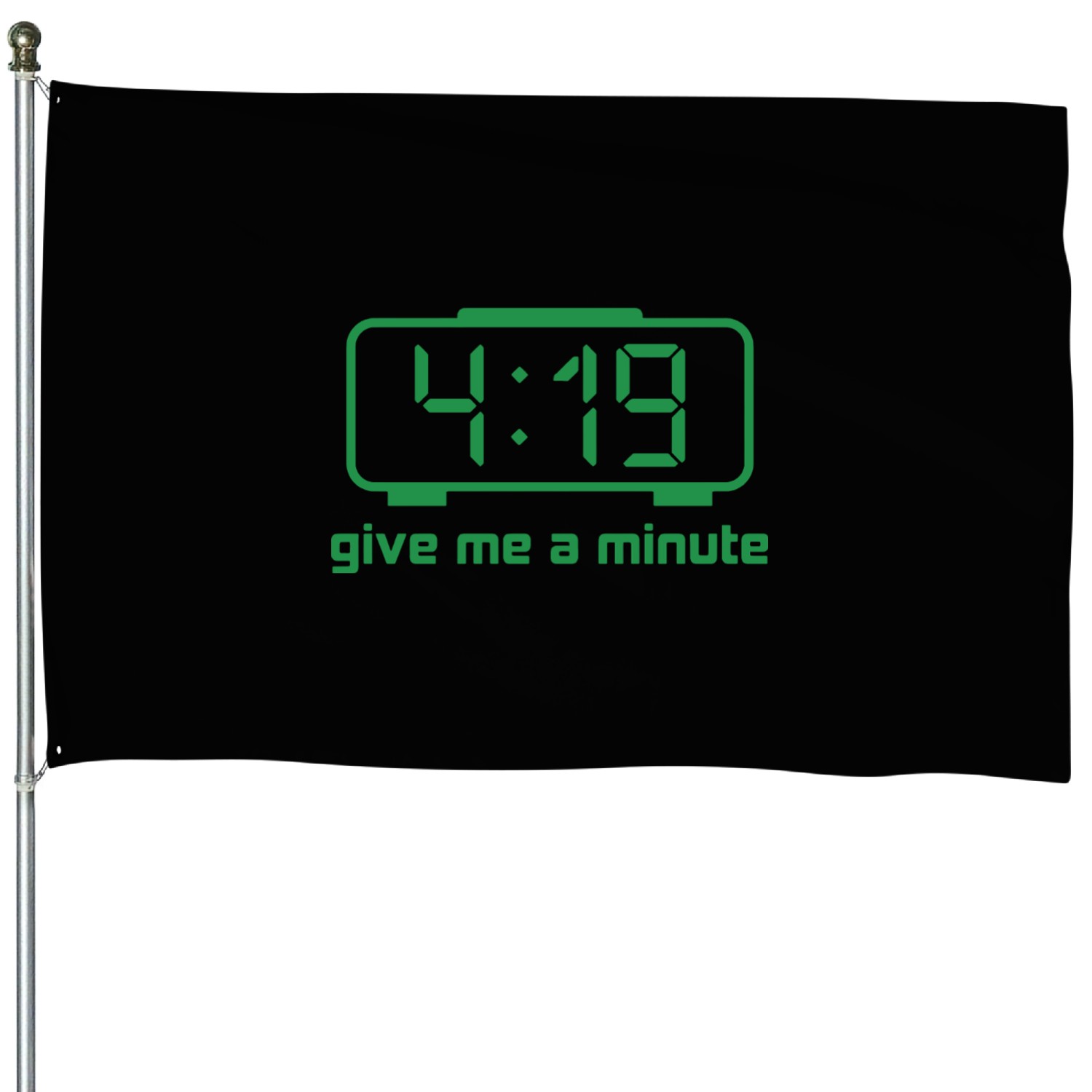 419 Give Me A Minute House Flags