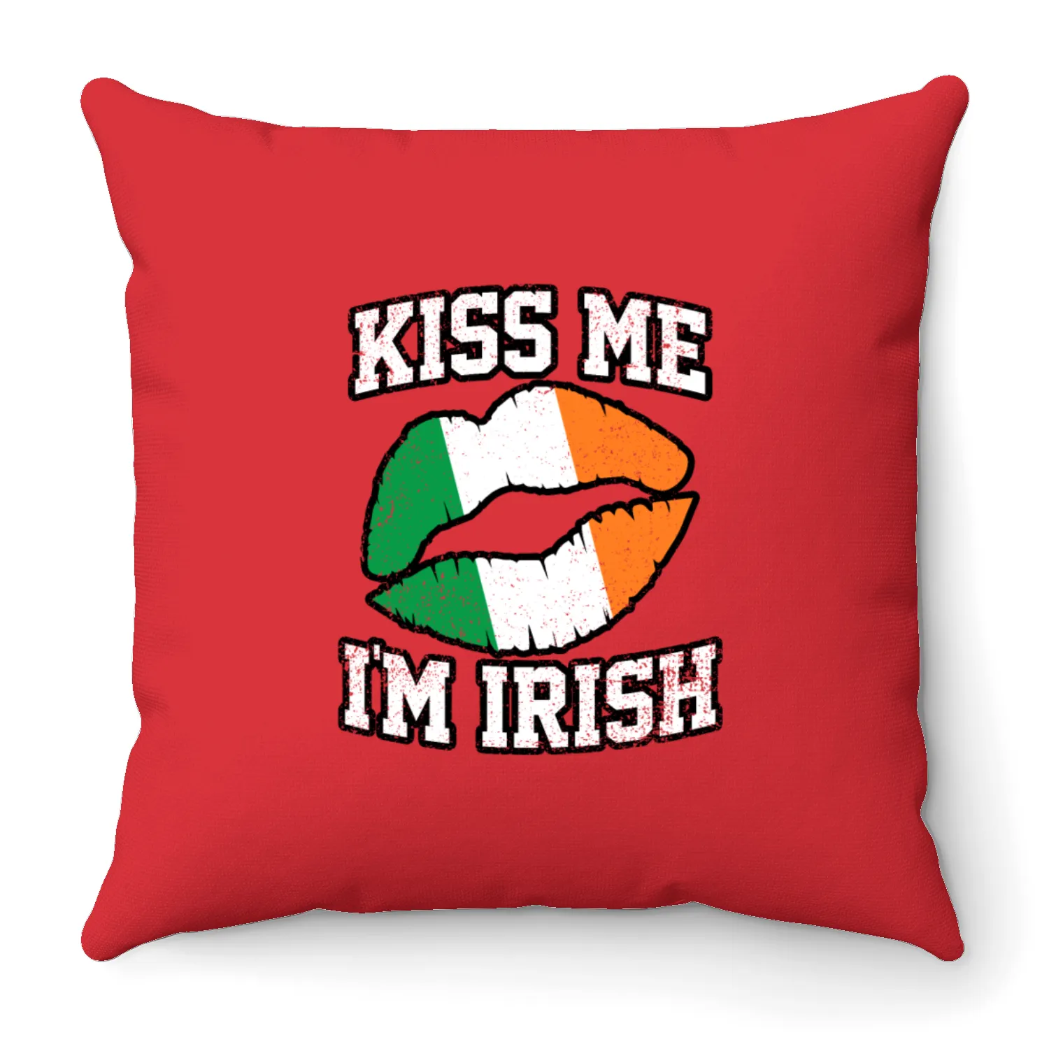 KISS ME IM IRISH ST PATRICKS DAY Throw Pillows