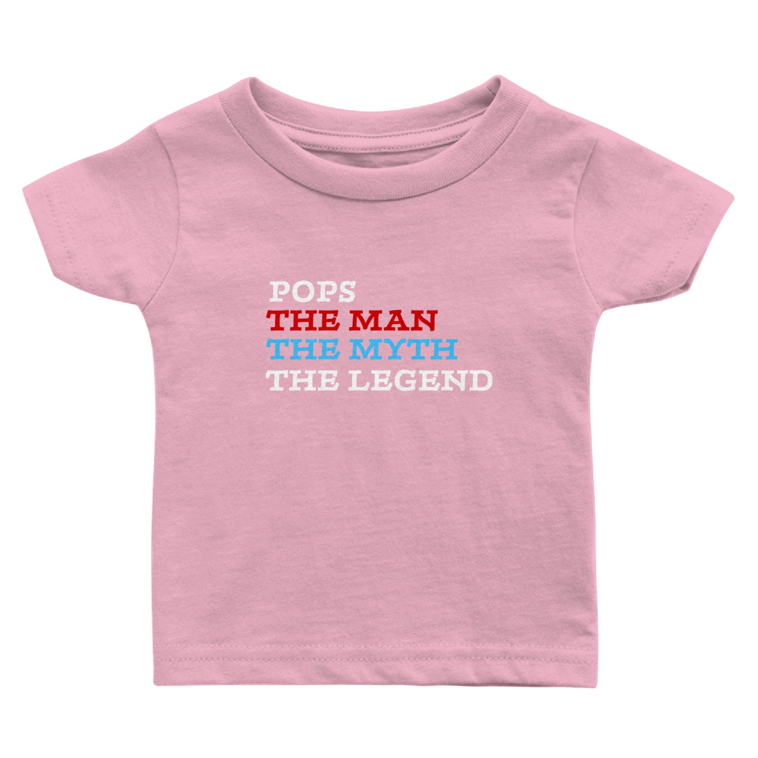 Dad The Man The Myth The Legend Baby T Shirts