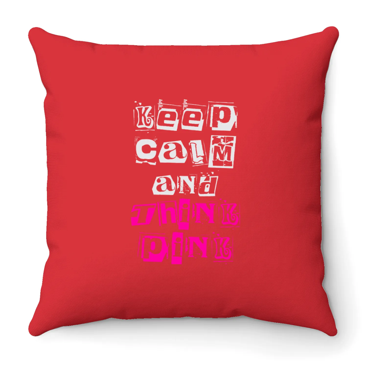 Keep Calm And Pink Breast Cancer Awareness Throw Pillows