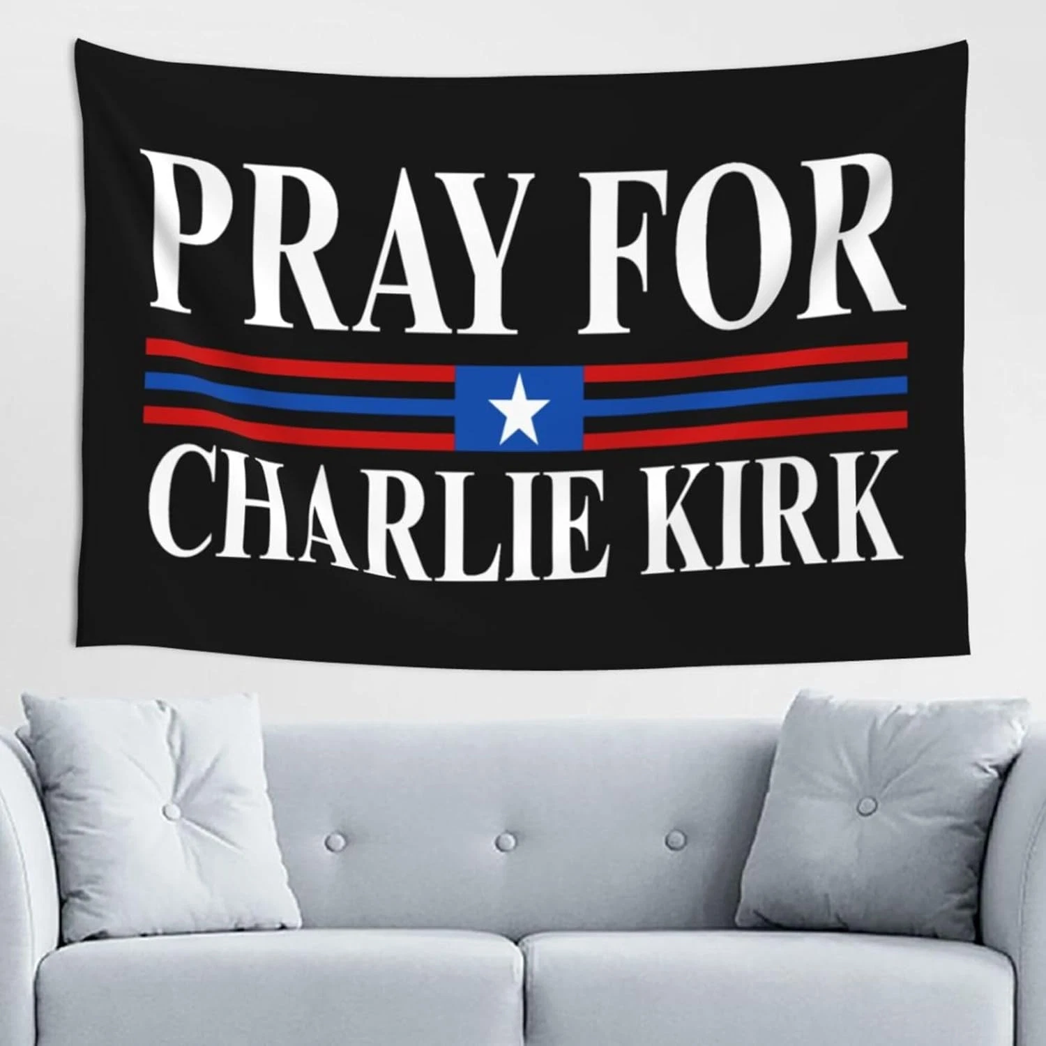 Pray For Charlie Kirk Tapestry, Inspirational Wall Banner for Home Decor