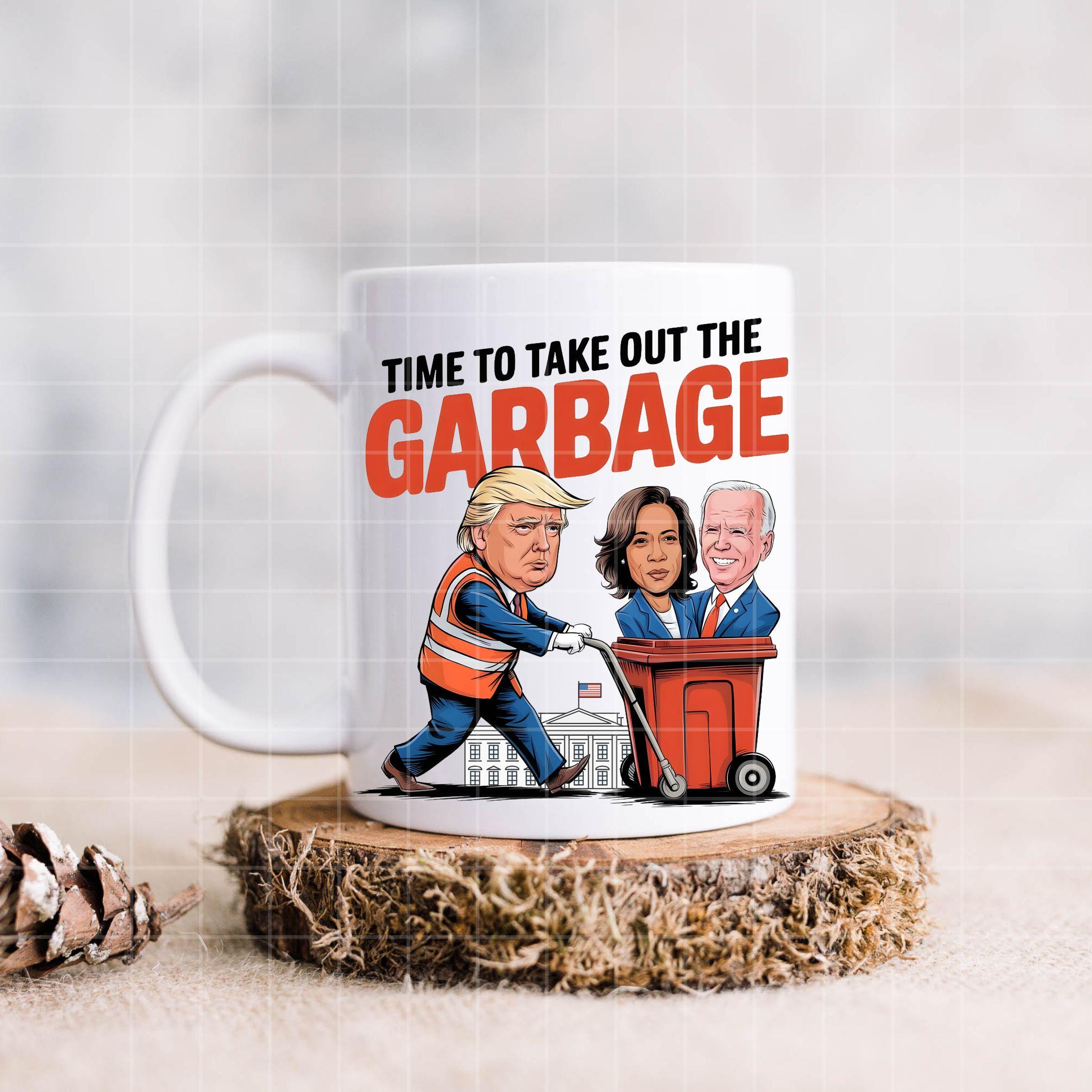 Time to Take Out The Garbage Ceramic Mug, 2024 Election Funny Gifts, Trump 47 Patriotic Gift, 11 15oz, Election Memorabilia, Presidential