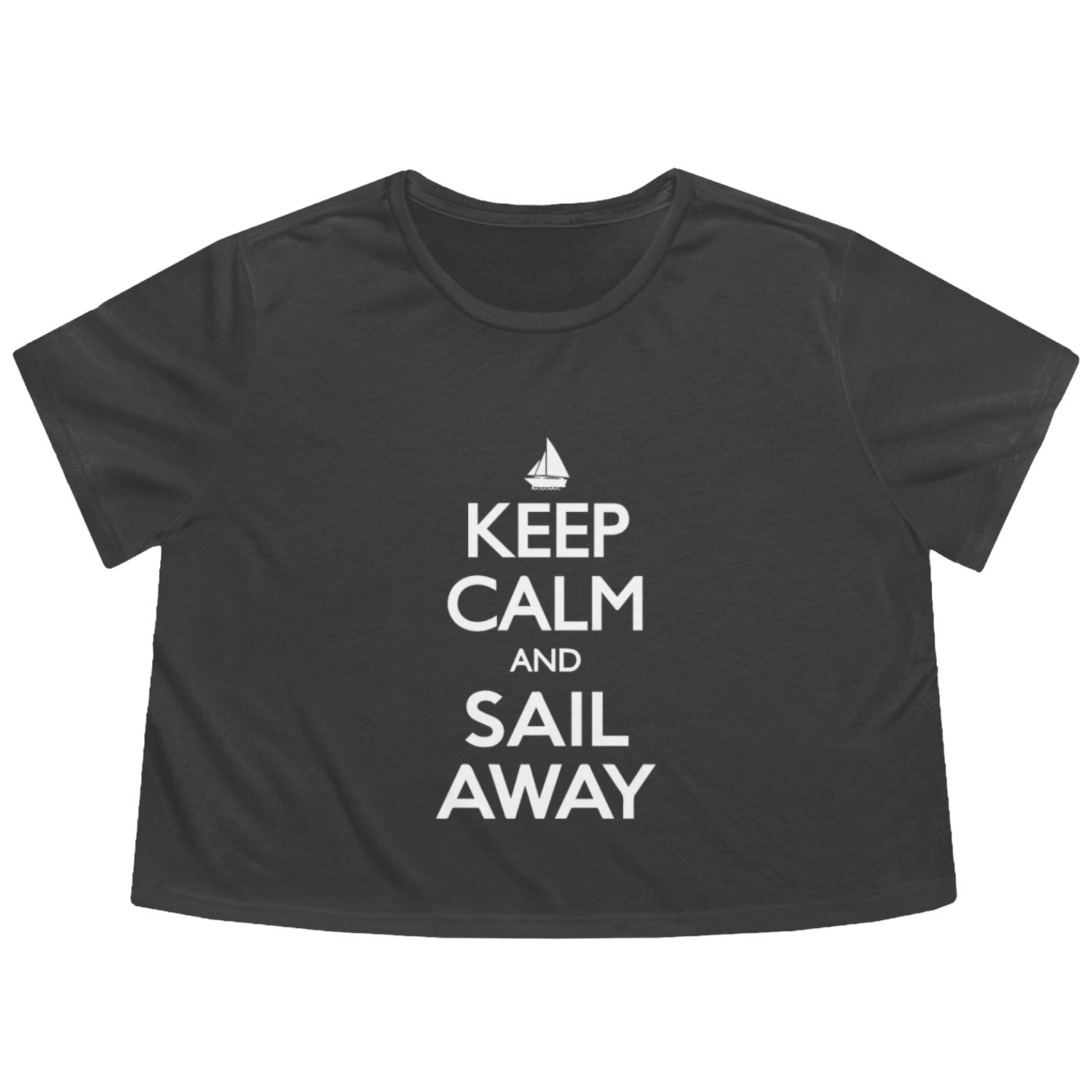 Keep Calm and Sail Away Flowy Cropped Tees