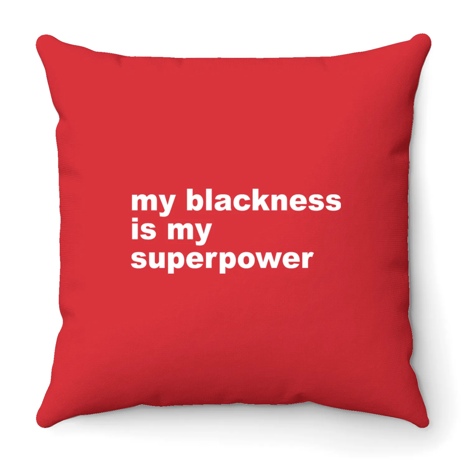 My Blackness Is My Superpower Throw Pillows