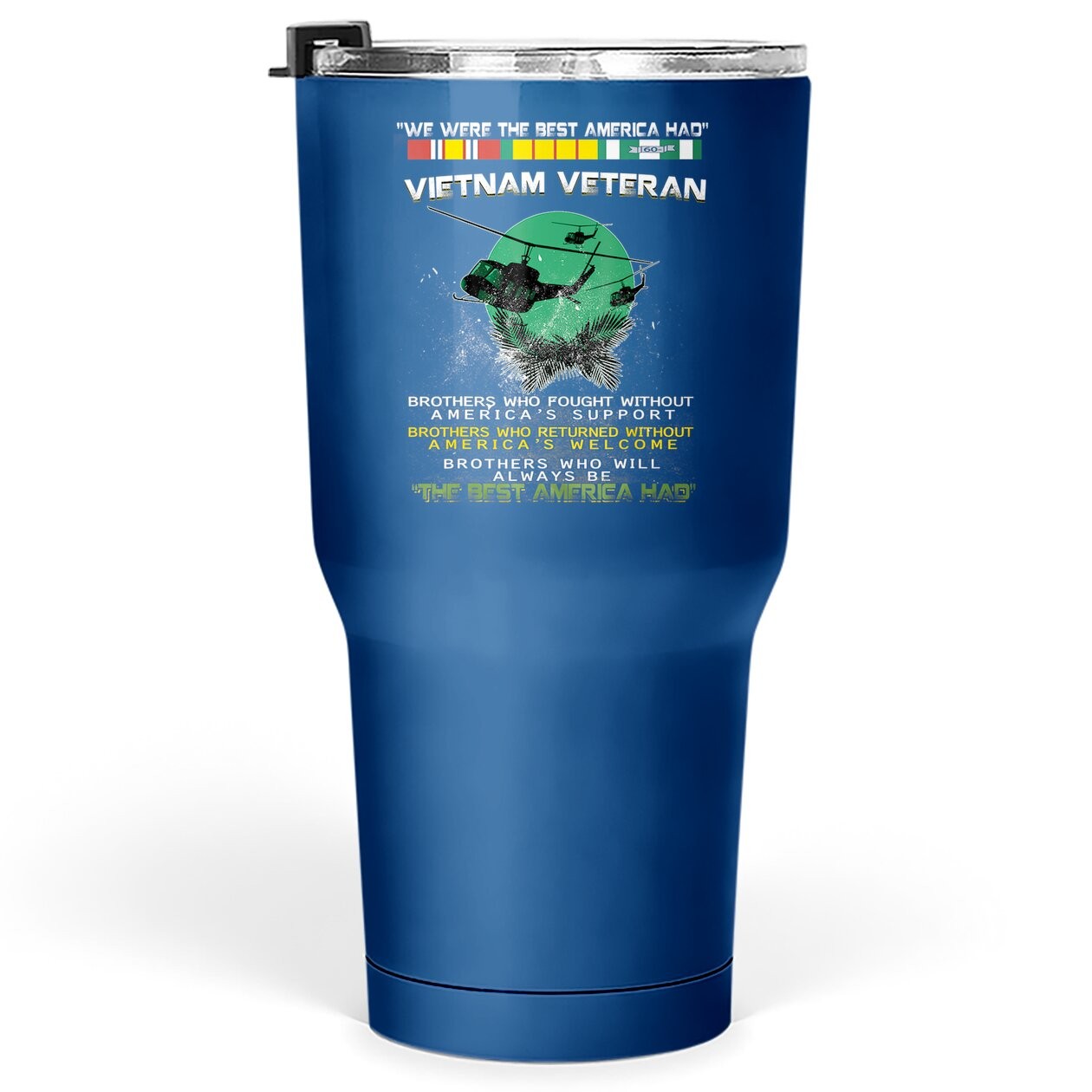 Vietnam Veteran Tumbler 30 Oz: We Were America Had Proud Veteran Tumbler 30 Oz