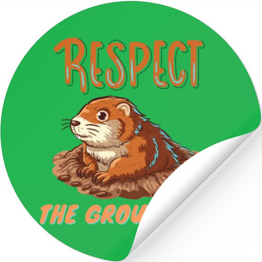 respect the groundhog Stickers