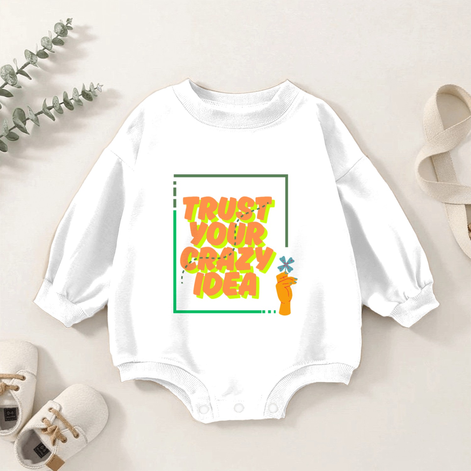 "Trust Your Crazy Idea" Motivational Baby Romper Sweatshirts