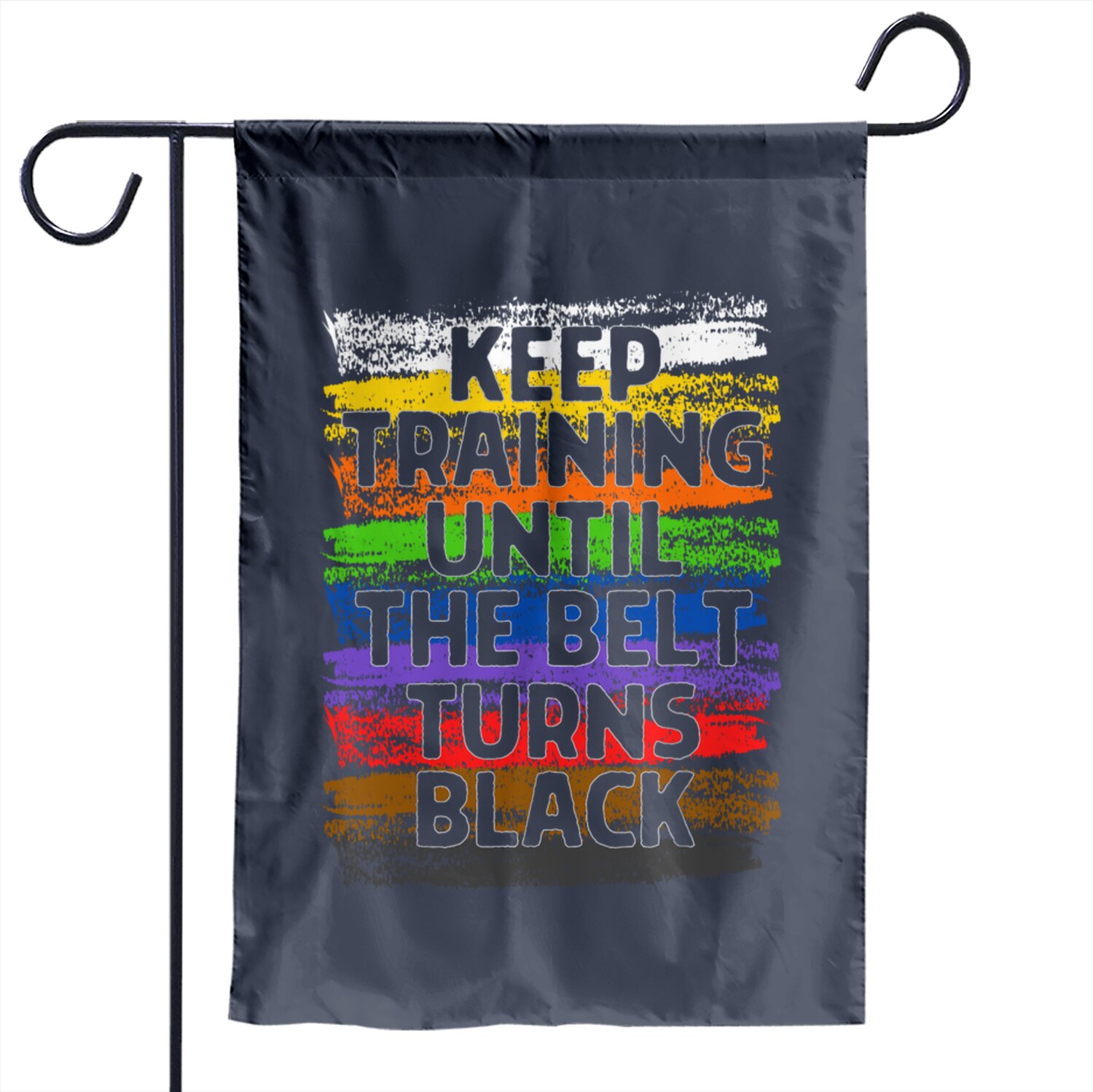 Keep Training Until Belt Turns Black Karate Taekwondo Garden Flag
