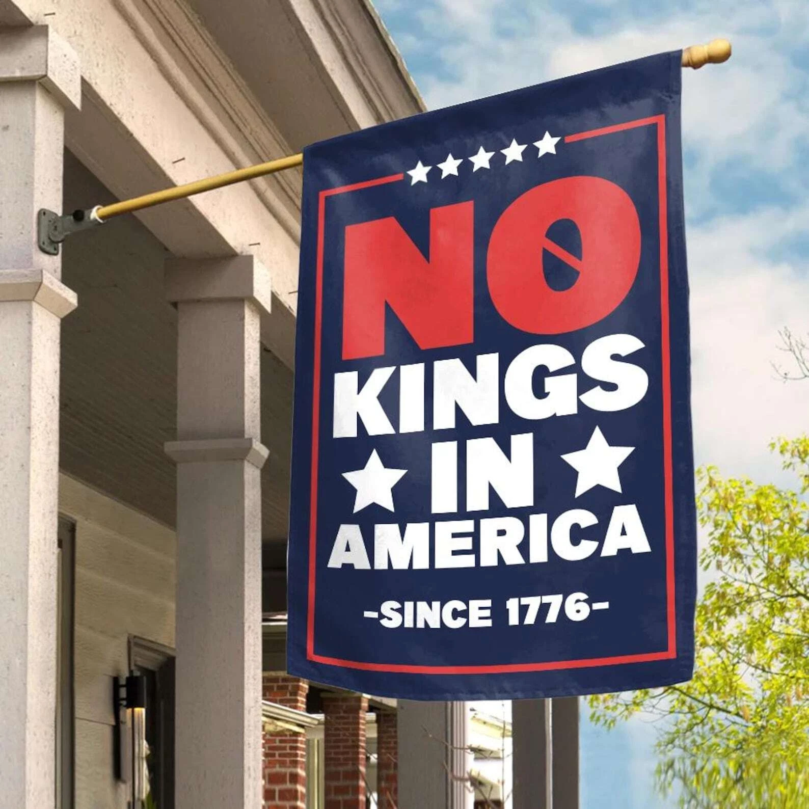 No Kings In America Since 1776 House Flag