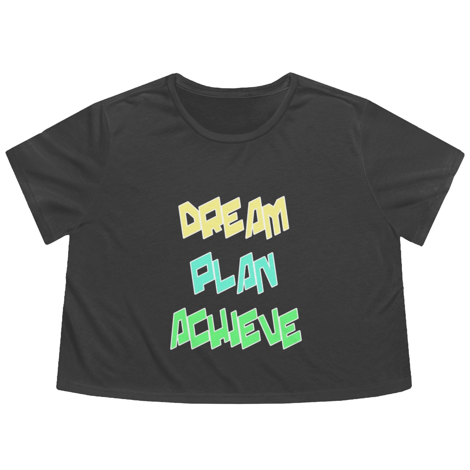 Dream plan achieve Flowy Cropped Tees