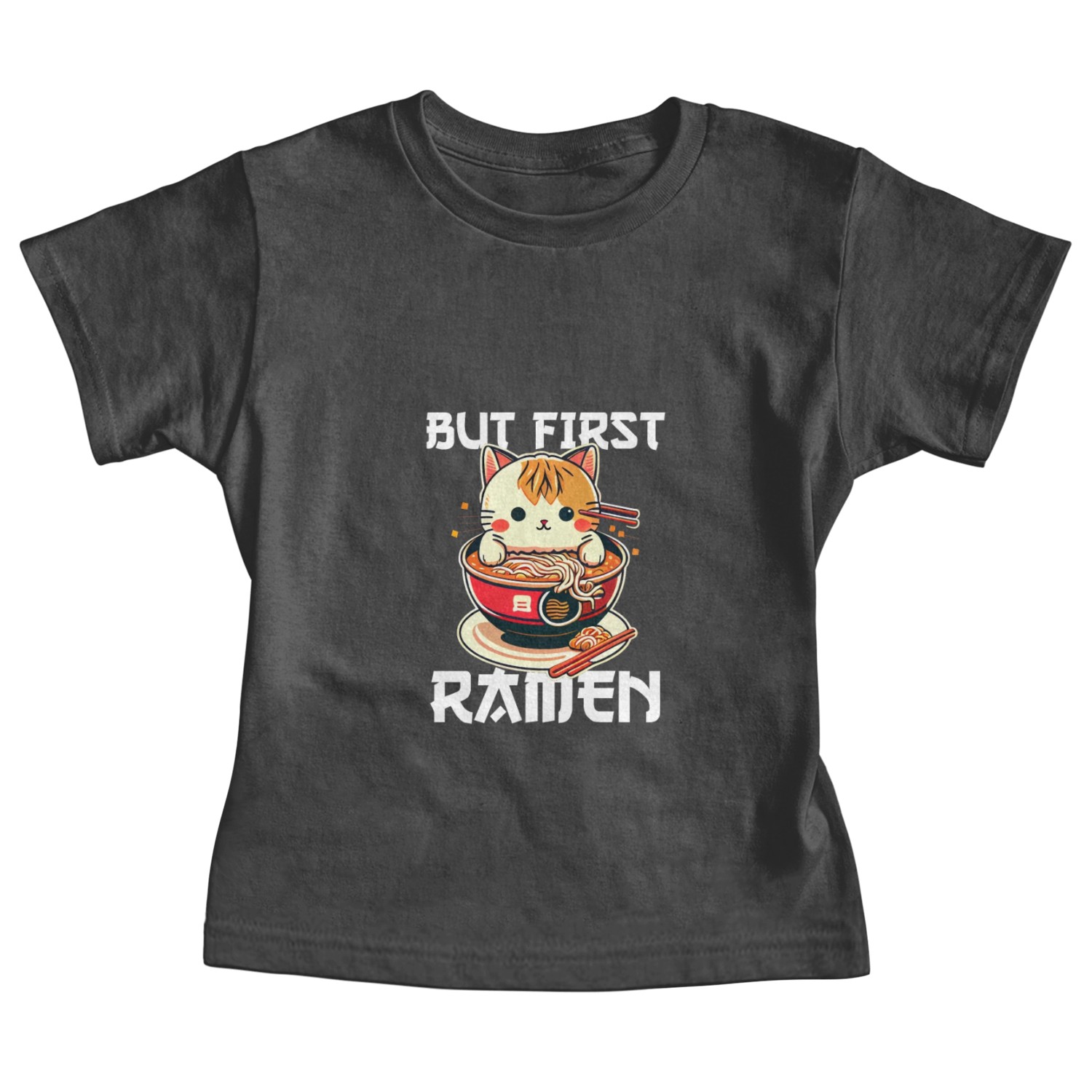 But First Ramen Cat Japanese Tokyo Ramen Noodles Baby Tees