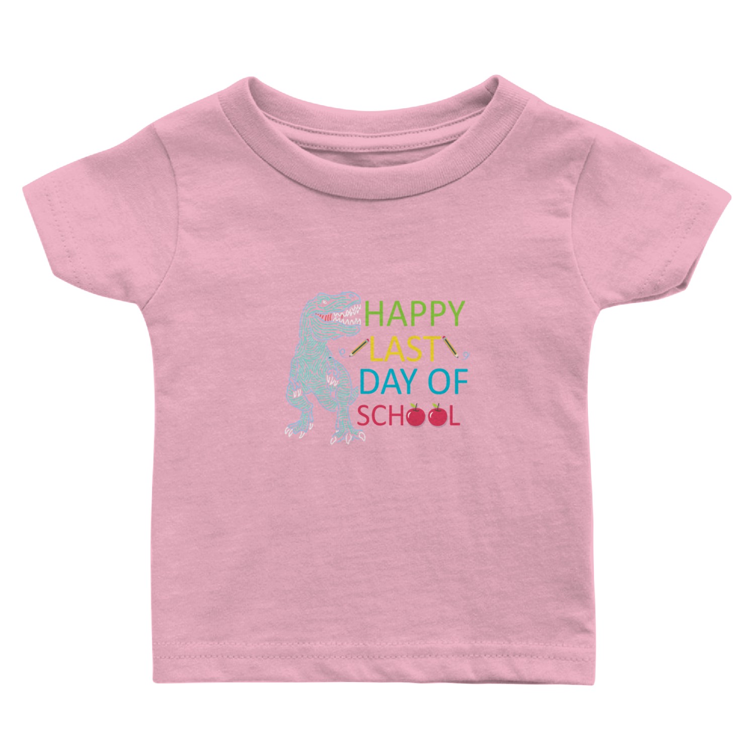 Last Day Of School Teacher Student Graduation Baby T Shirts