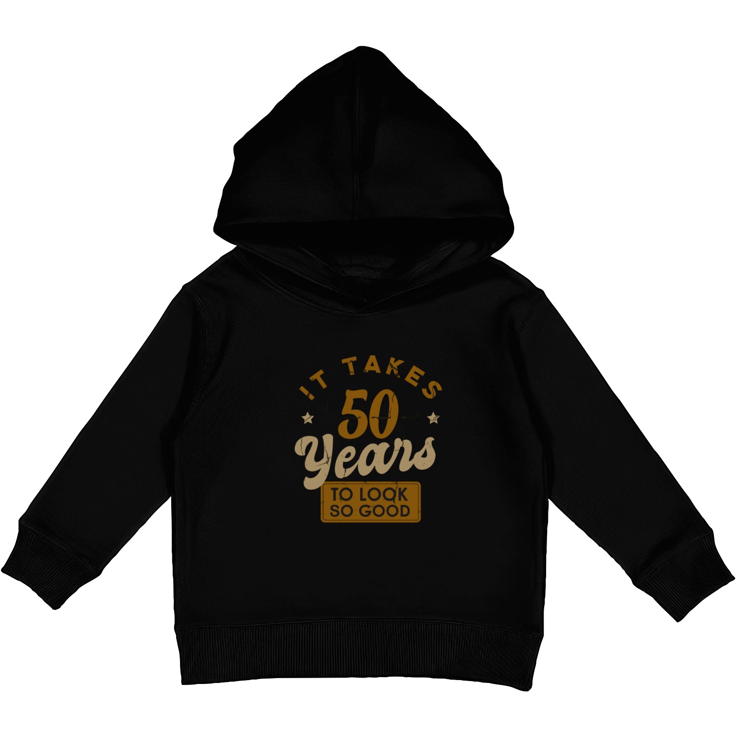 It takes 50 Years to look so good. 50th birthday Kids Pullover Hoodies