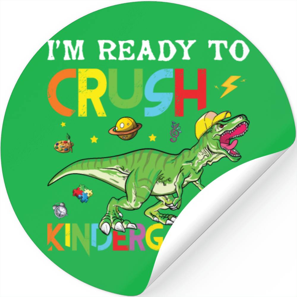 I Ready to Crush Kindergarten Dinosaur Trex Stickers