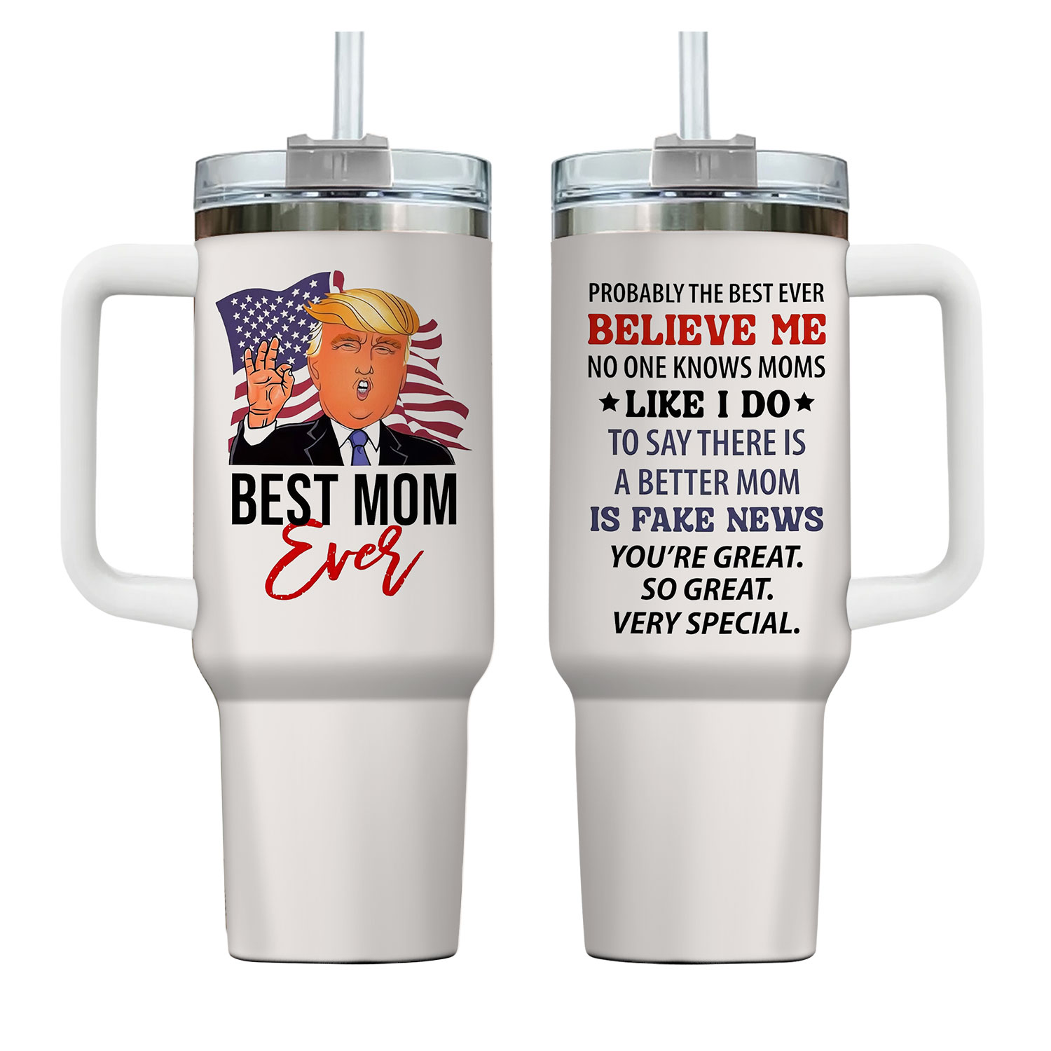 New Mothers Day Gifts 40 Oz Best Mom Ever Trump Tumbler Funny Mom Gifts