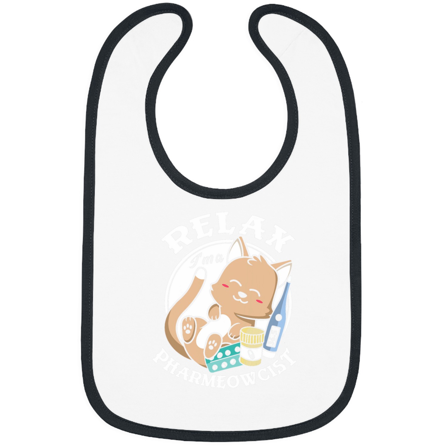 Pharmacist Job Relax Im a pharmeowcist for a Pharmacy Tech Pharmacist Bibs