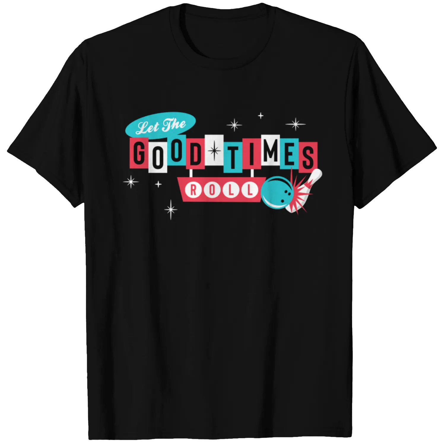 Retro Vintage 50's 60's Bowling - Let The Good Times Roll T-Shirt
