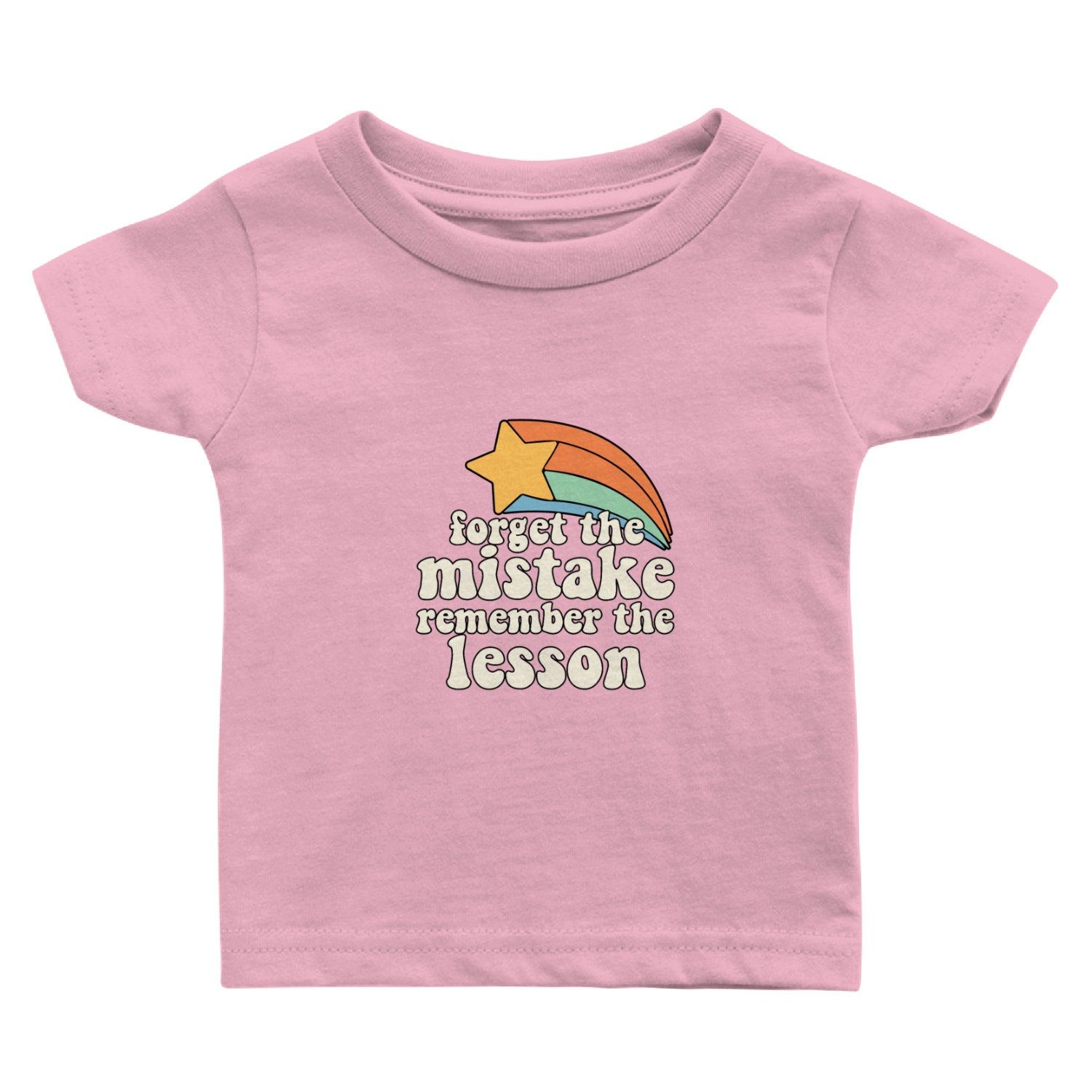 Teacher Vibes Forget the Mistake Remember The Baby T Shirts