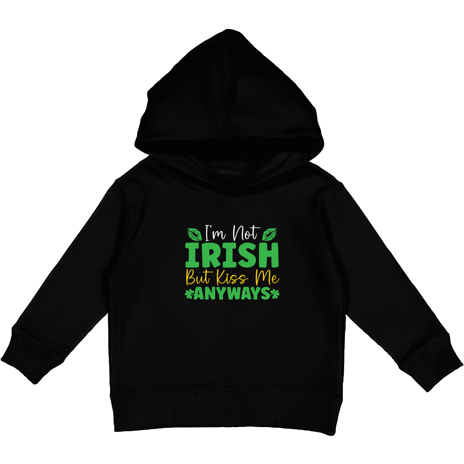 I'm Not Irish But Kiss Me Anyway St. Patricks Day Kids Pullover Hoodies