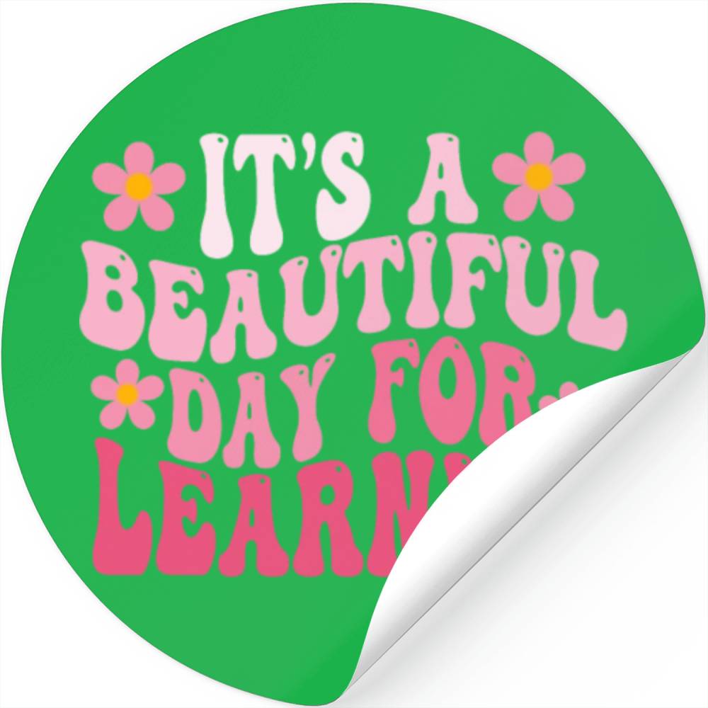 It's A Beautiful Day For Learning Stickers