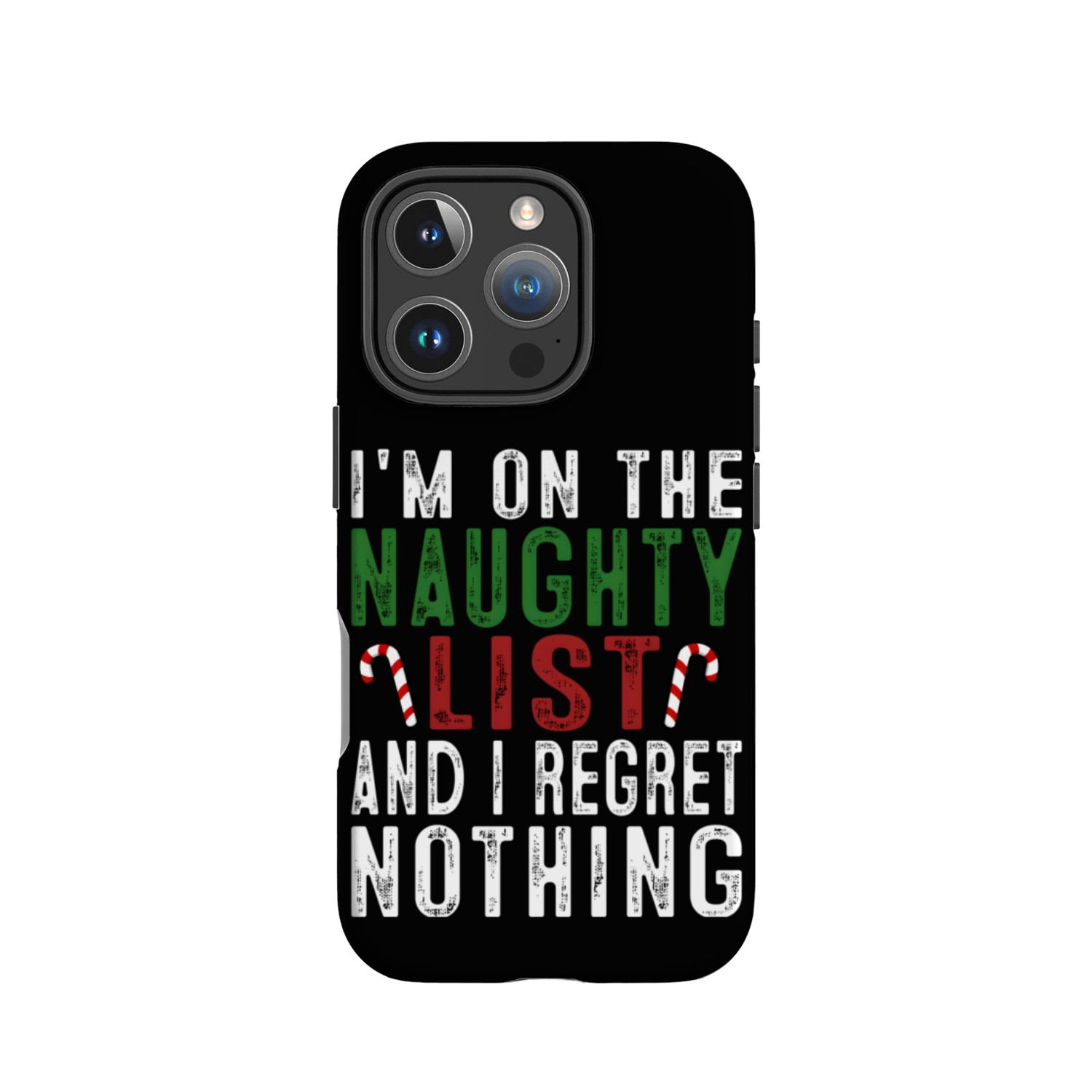 I'M On The Naughty List Candy Cane Pajama IPhone Cases