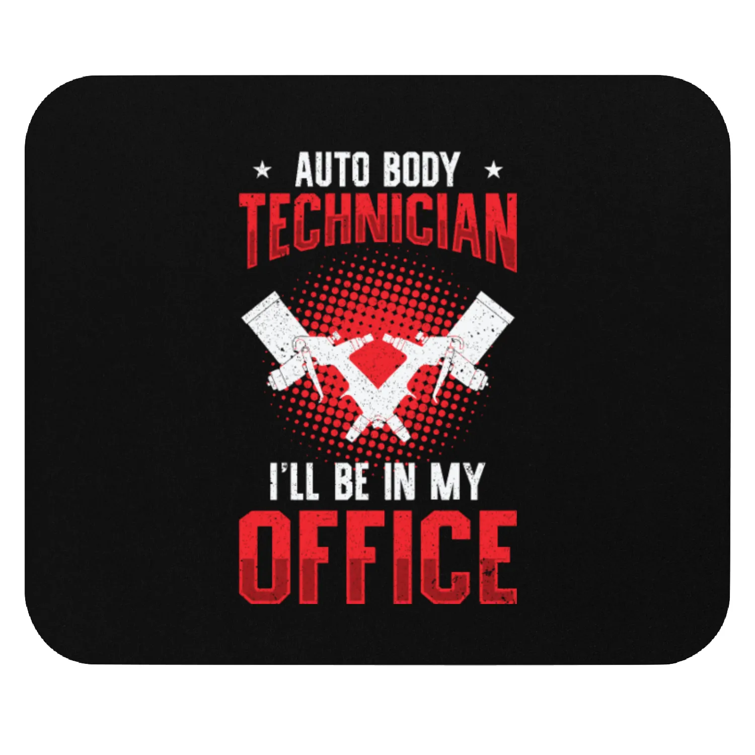 Auto Body Technician Vehicle Repair Car Mouse Pads