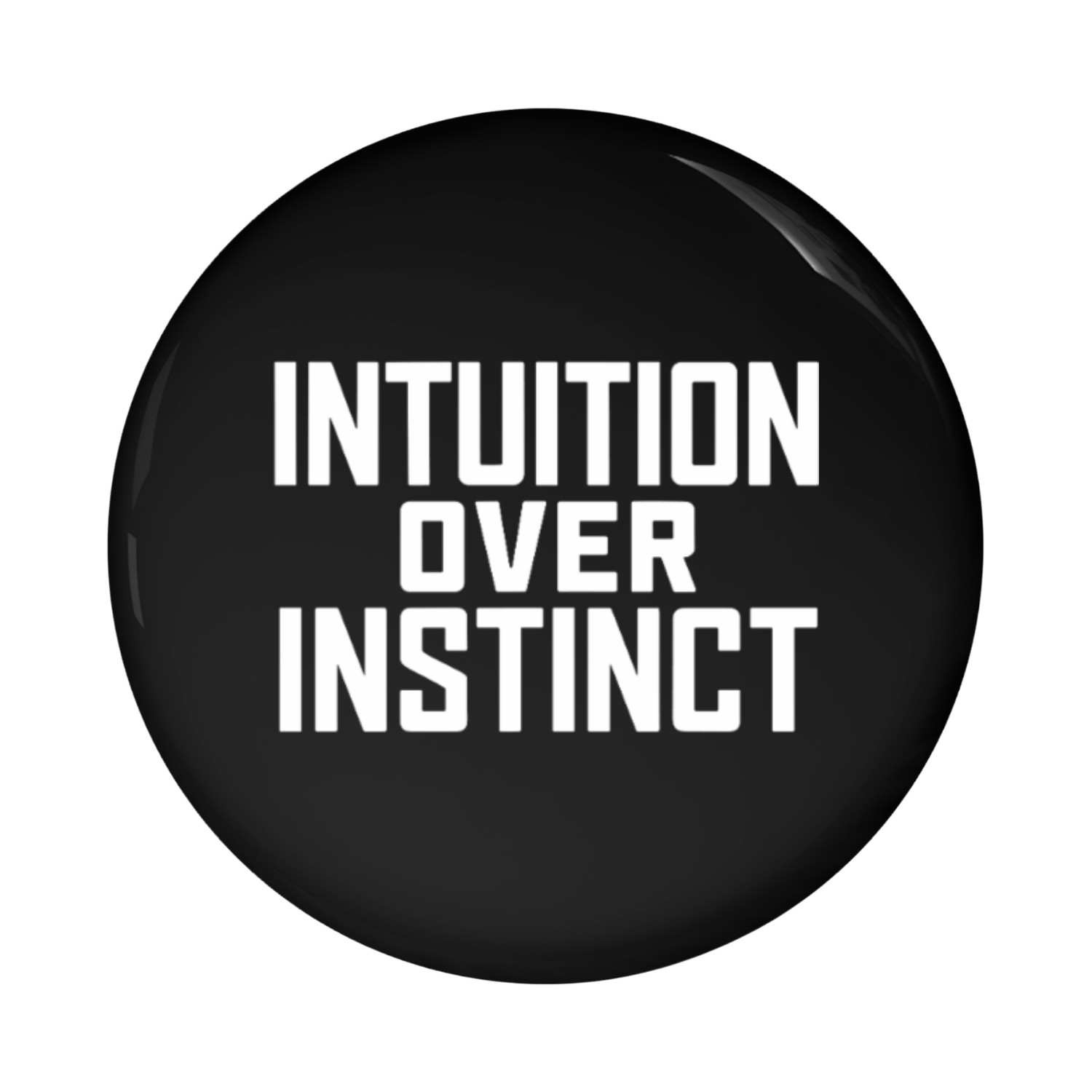 Intuition Over Instinct Inspiring Spirituality Pin Buttons
