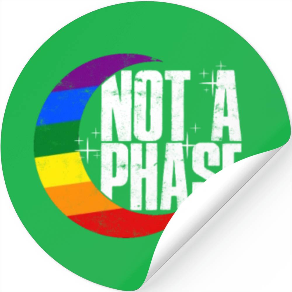 Not a phase - gays Stickers