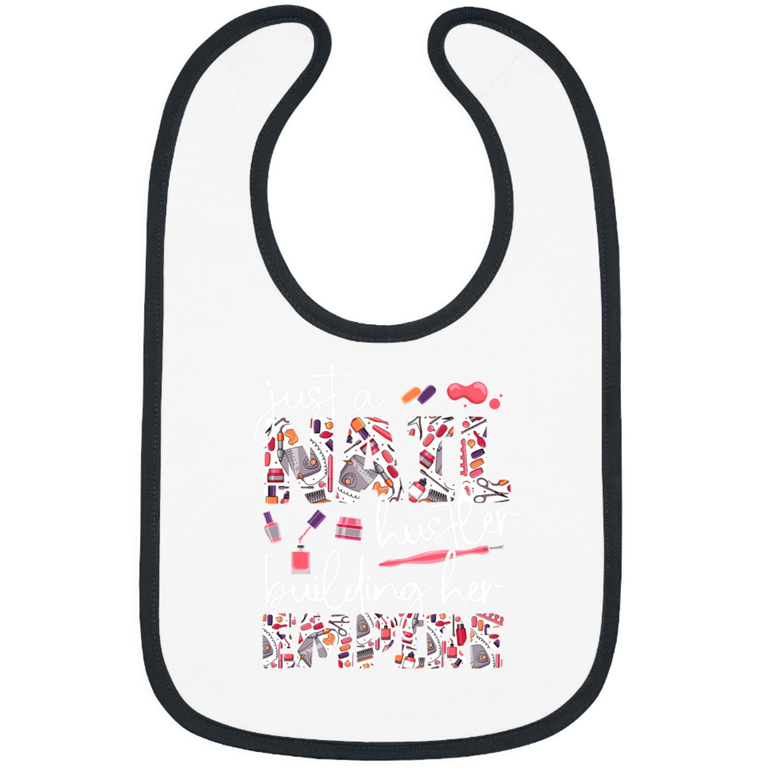 A Nail Hustler Nail Tech Nail Technician Nail Artist Bibs